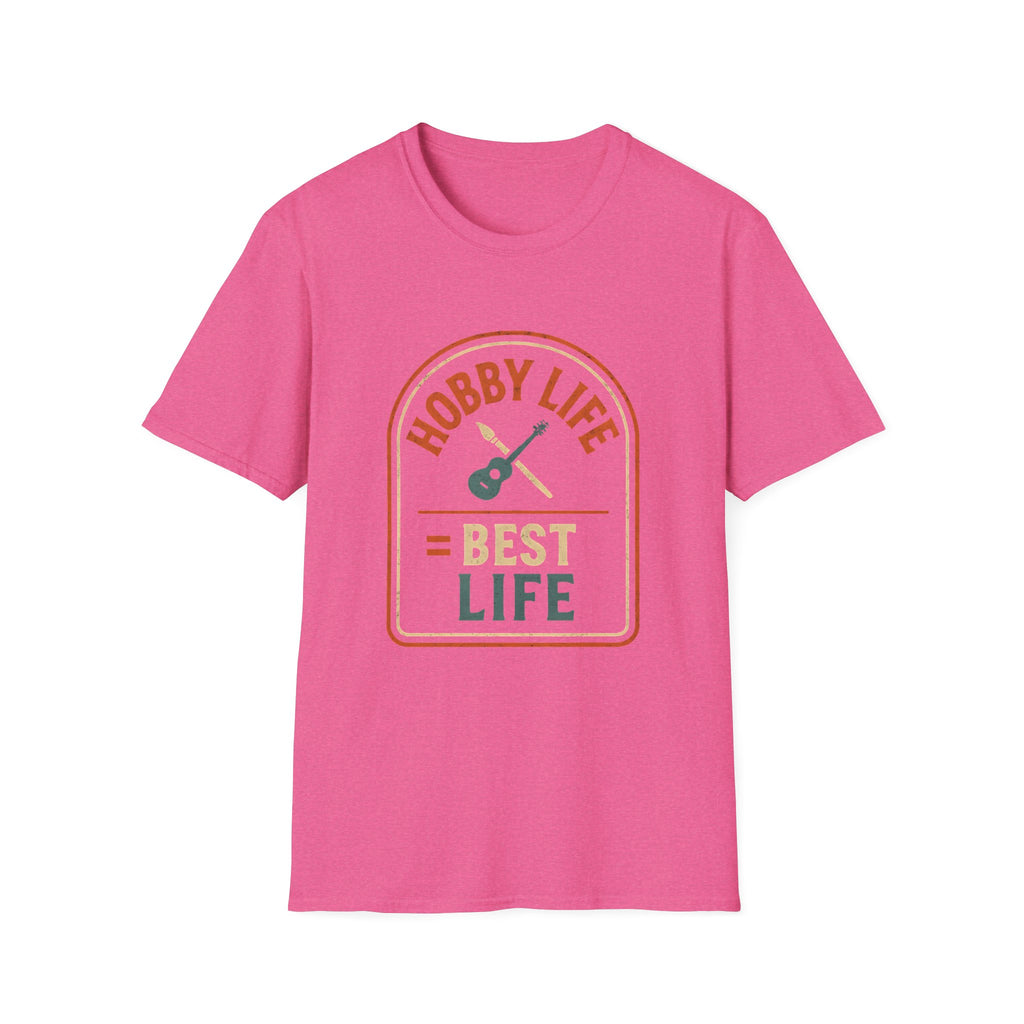 Hobby Life Best Life T-Shirt