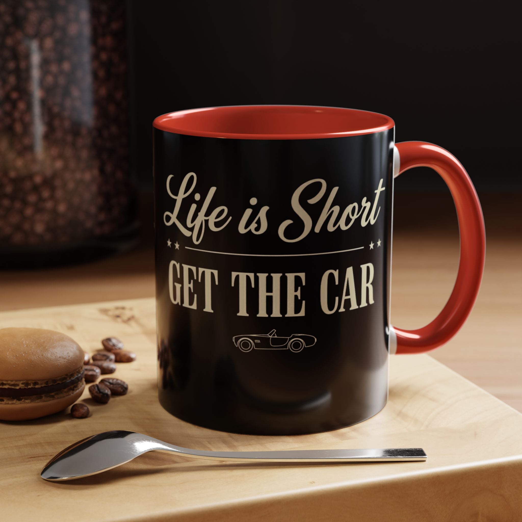 Accent Coffee Mug (11 oz) - Life Is Short - Get The Car