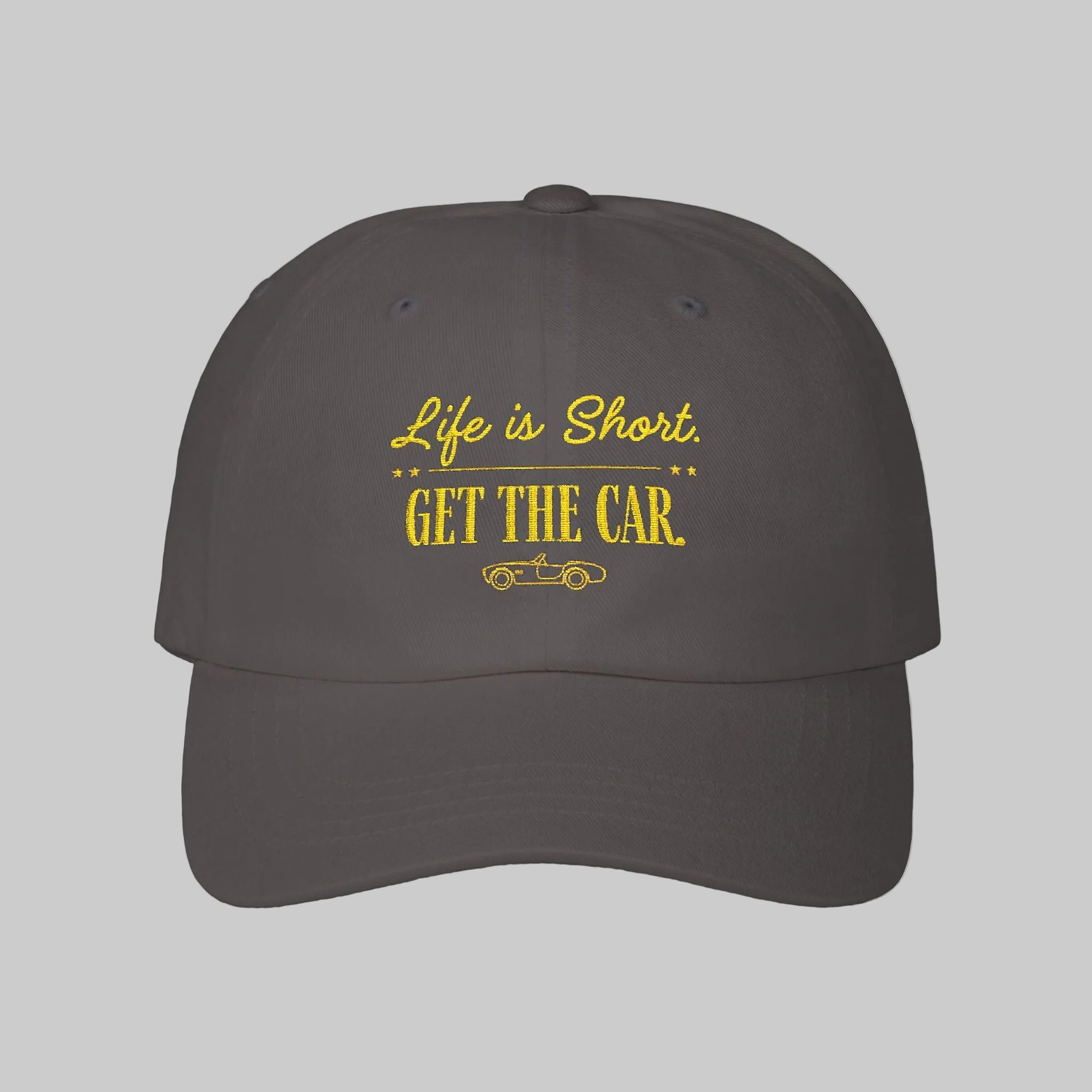 black Life Is Short Get The Car cap for car lovers