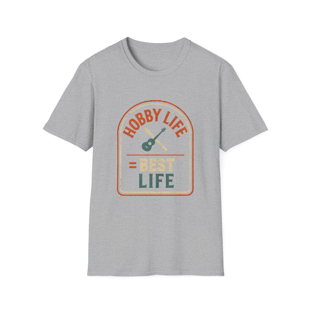 Hobby Life Best Life T-Shirt