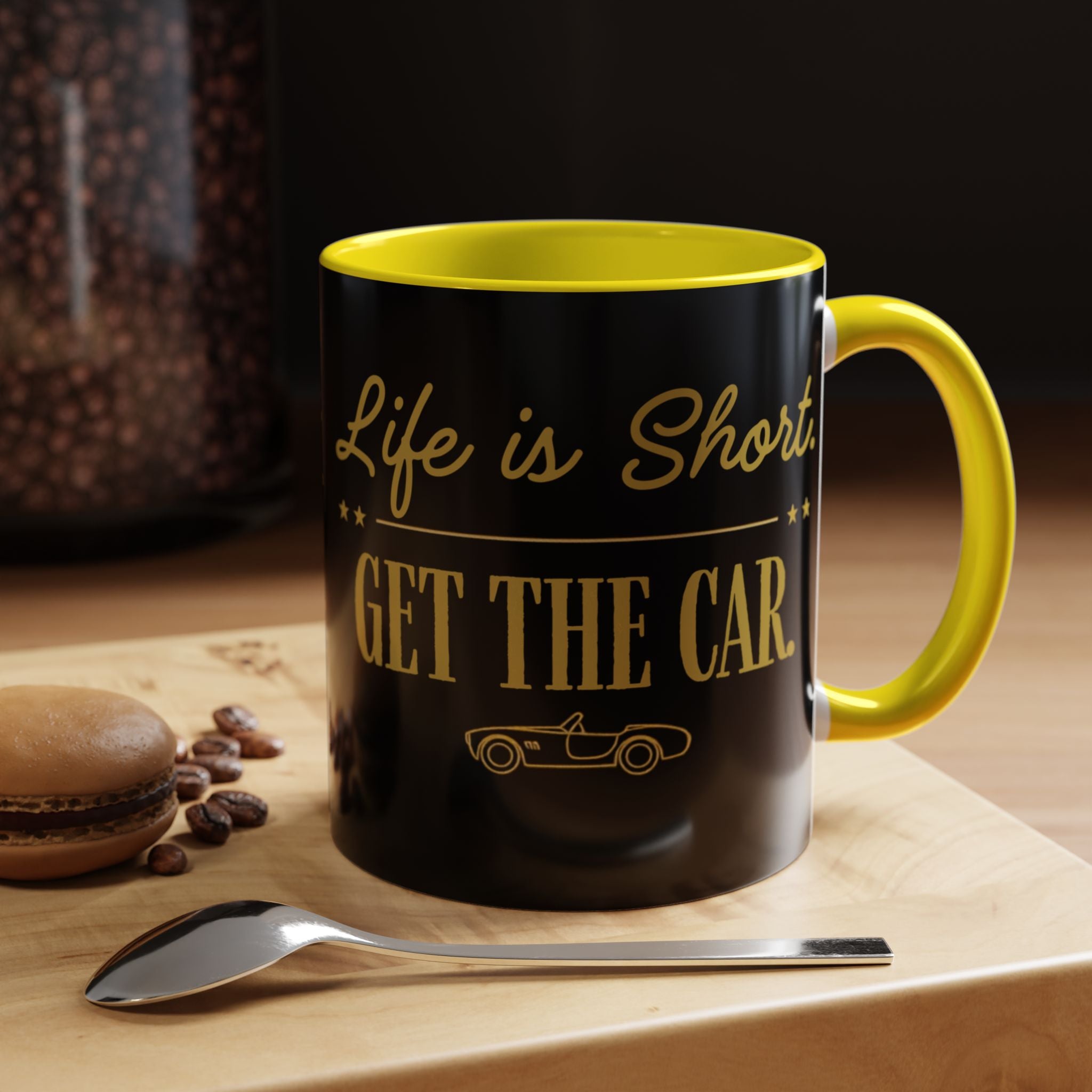 Life Is Short, Get the Car 11 oz Mug | Car Enthusiast Coffee Cup