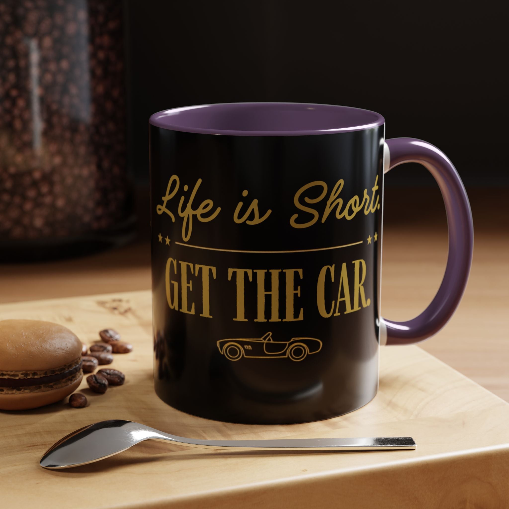 Life Is Short, Get the Car 11 oz Mug | Car Enthusiast Coffee Cup