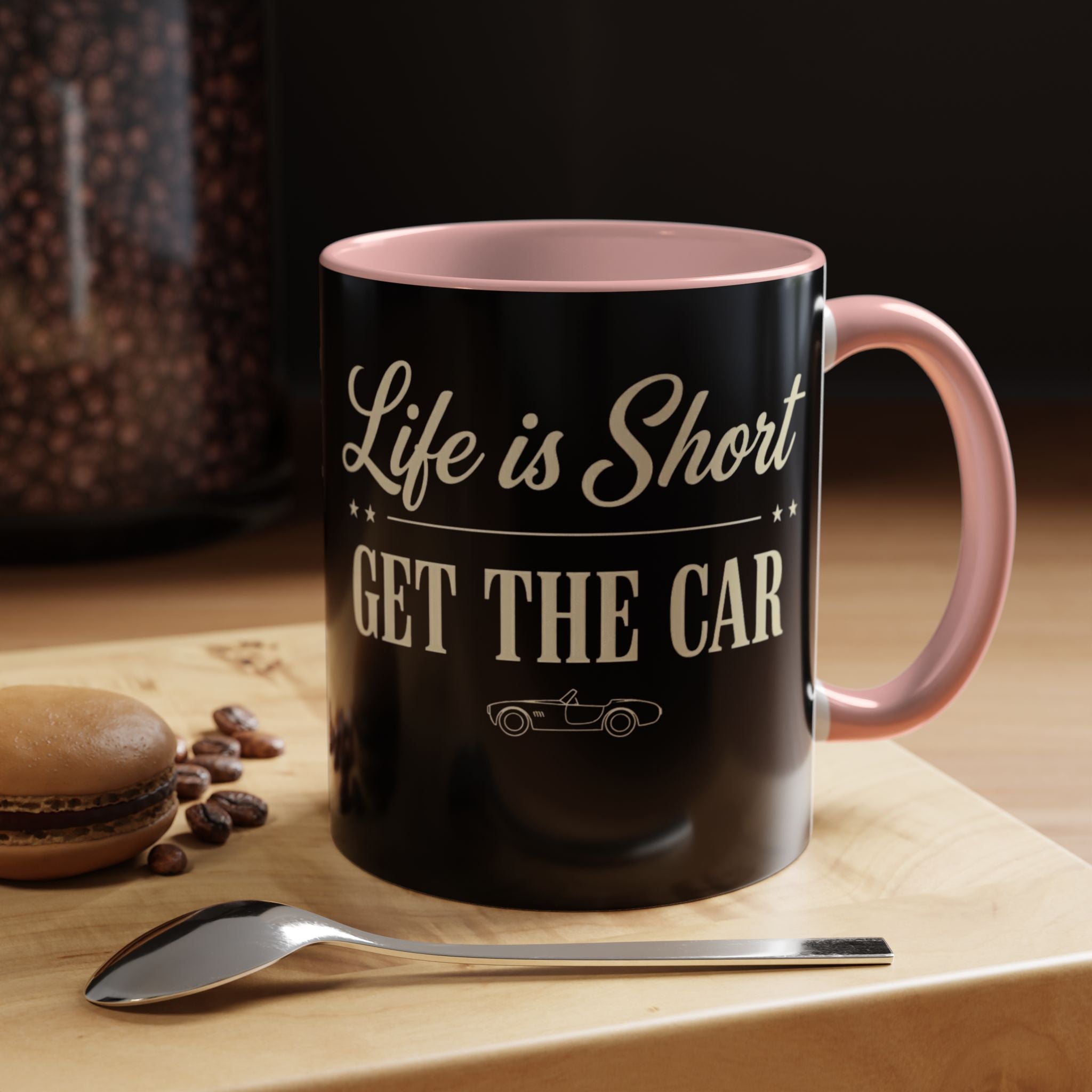 Accent Coffee Mug (11 oz) - Life Is Short - Get The Car