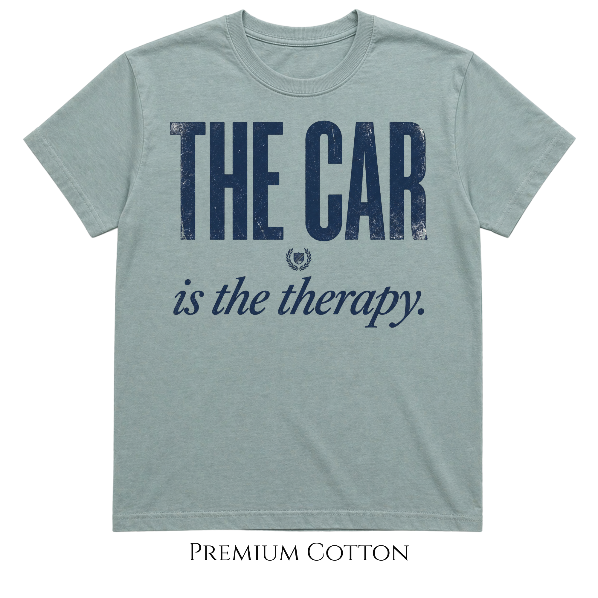 The Car Is The Therapy  T-Shirt