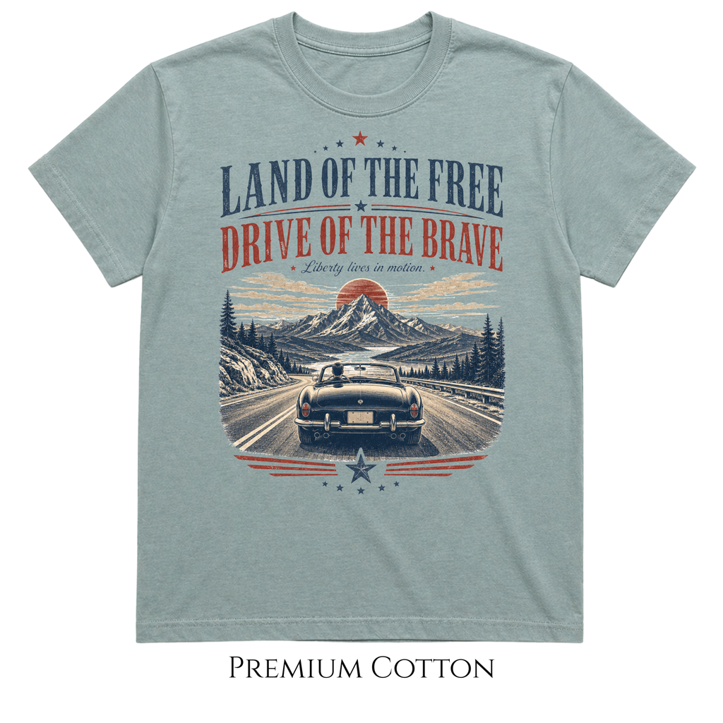 Land of the Free Drive of the Brave Patriotic Car T-Shirt