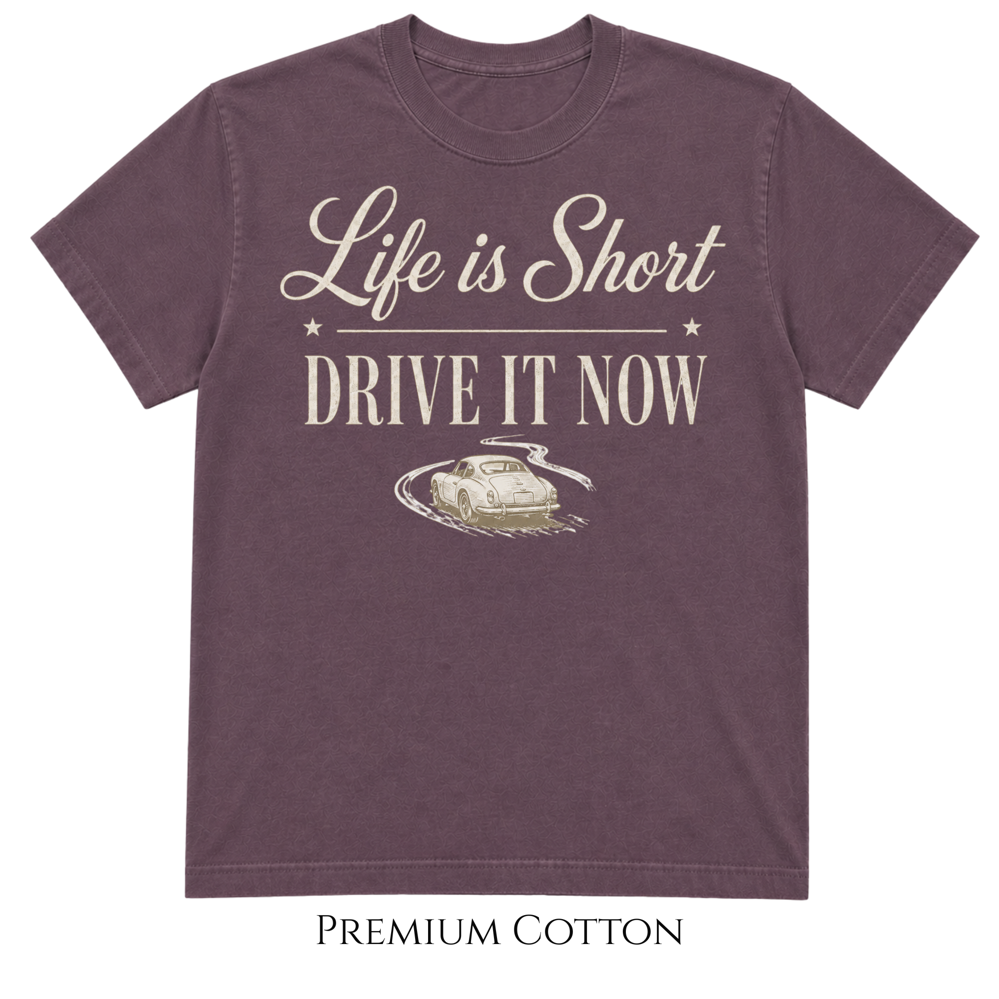 Berry colored t-shirt with typography Life is Short - Drive It Now and a classic car graphic