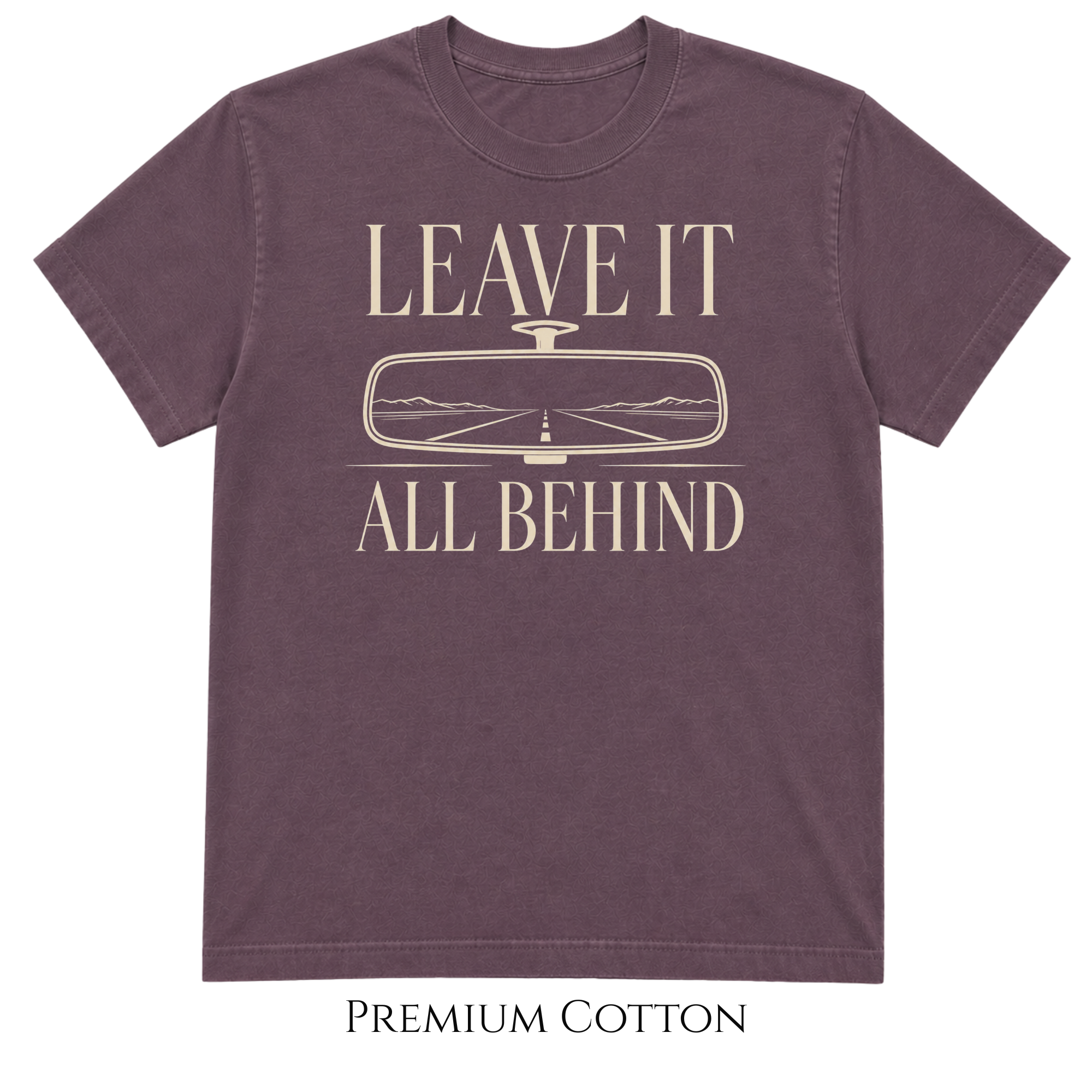 Leave It All Behind | Rearview Mirror Car Culture T-Shirt