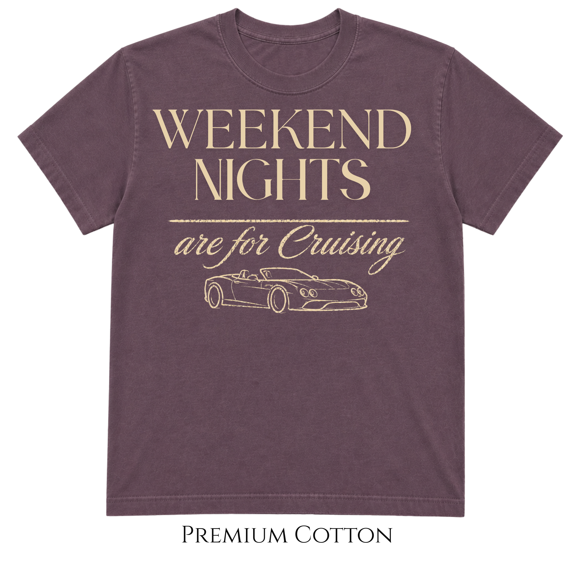 Weekend Nights Are For Cruising T-Shirt