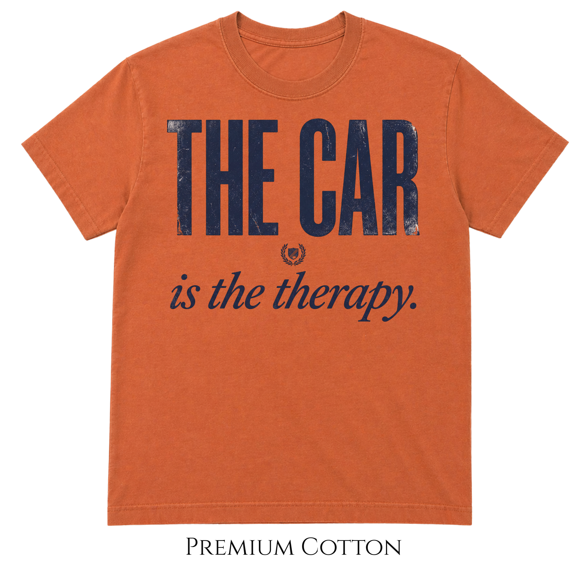The Car Is The Therapy  T-Shirt