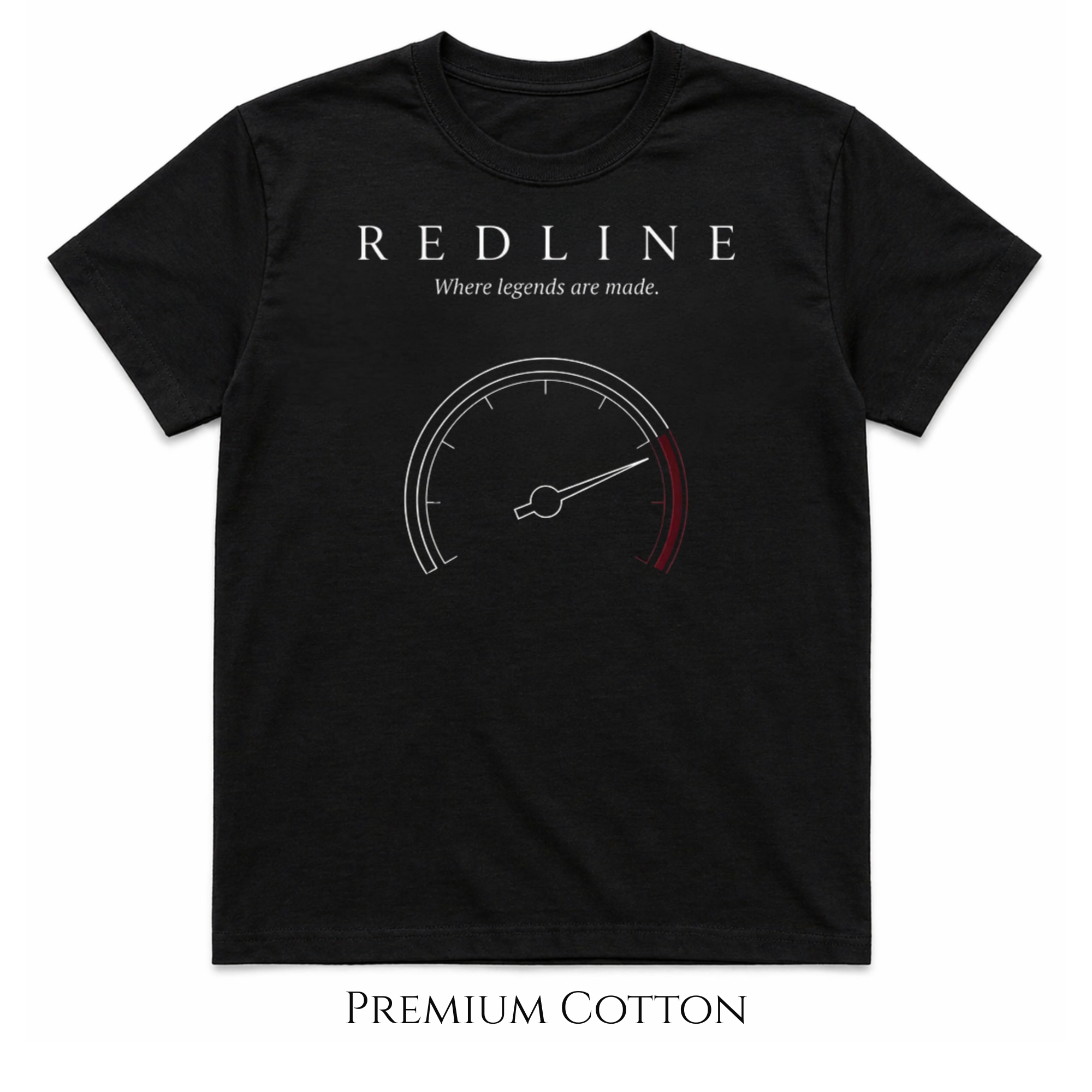 REDLINE | Where Legends Are Made T-Shirt