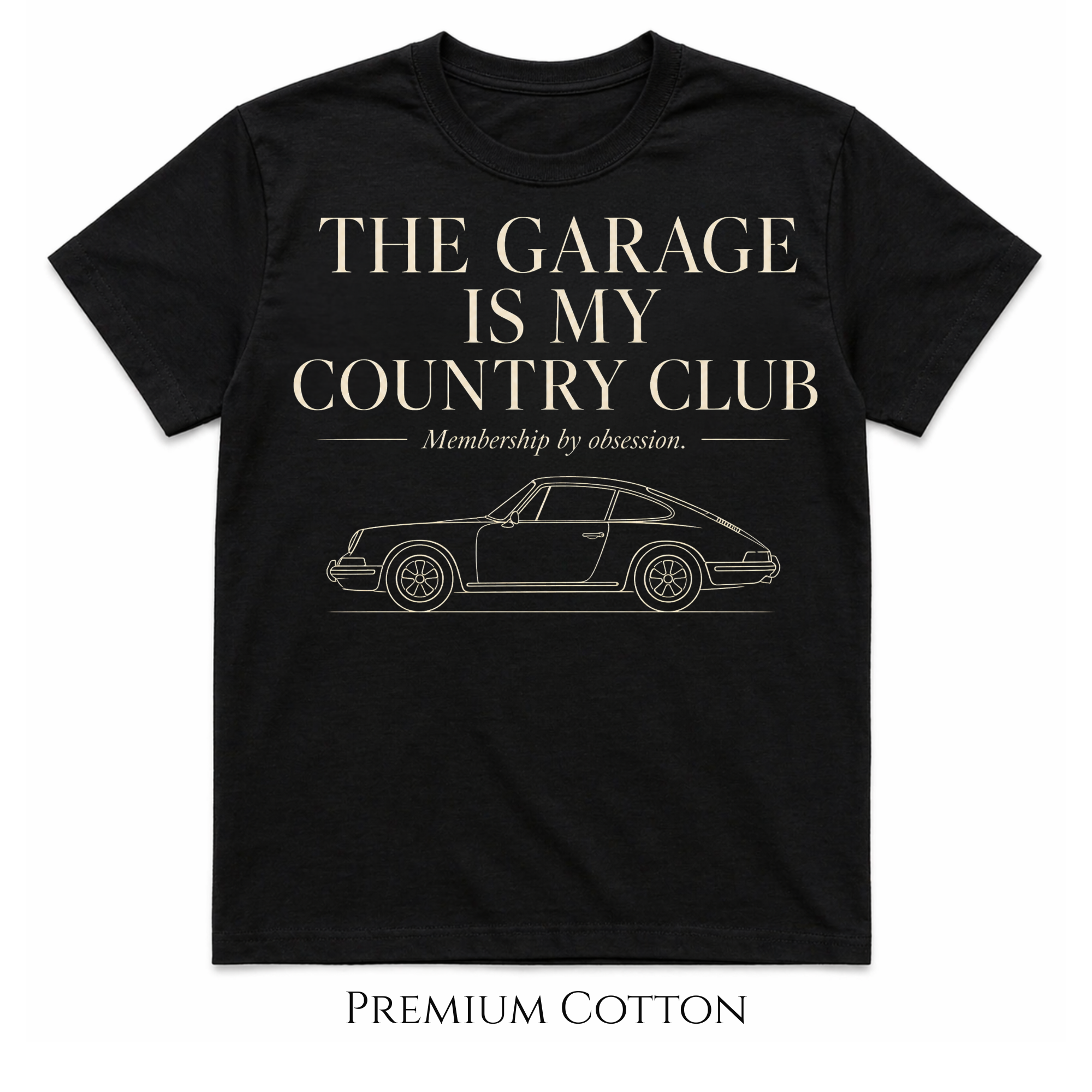 The Garage Is My Country Club T-Shirt