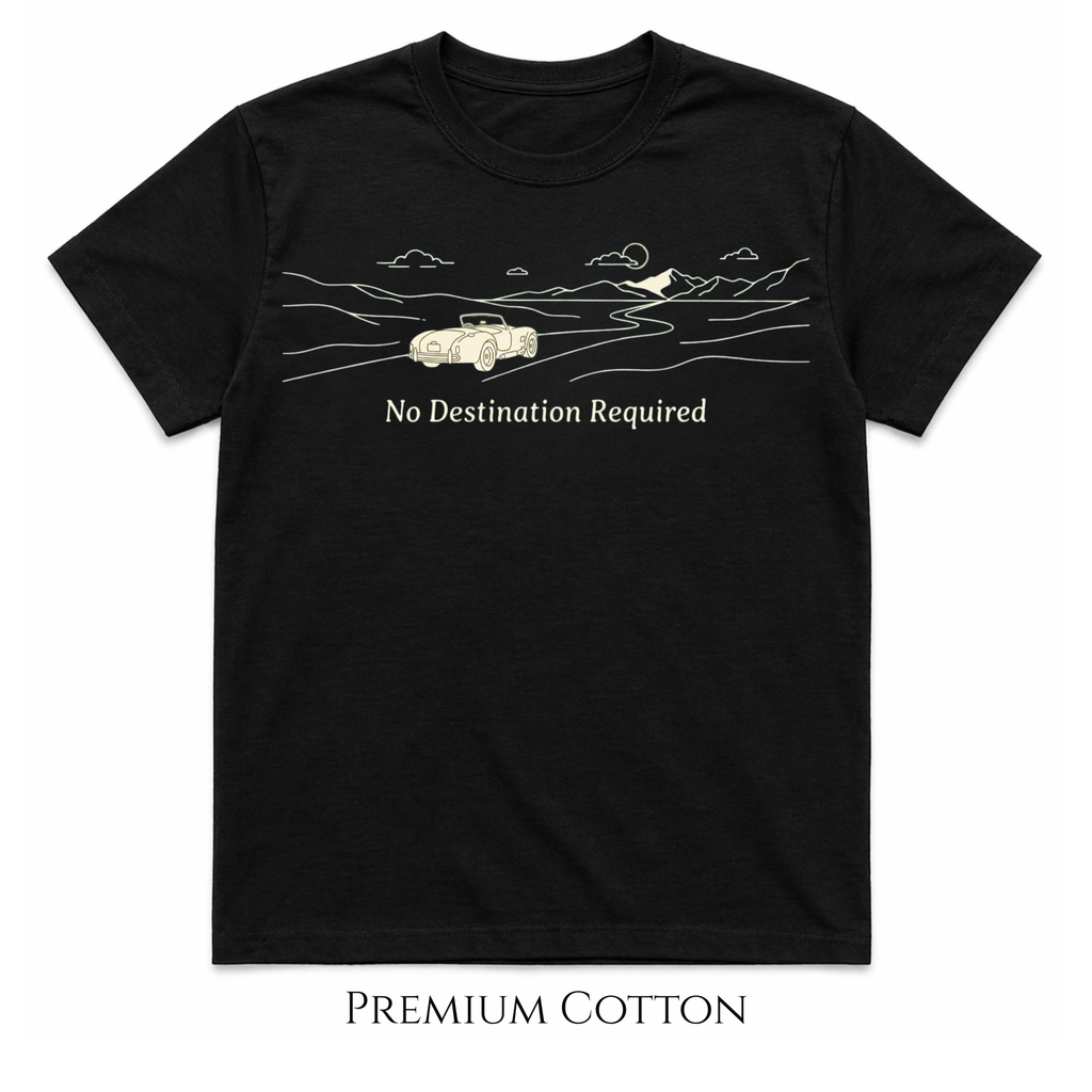 No Destination Required T-Shirt