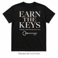 Earn The Keys T-Shirt