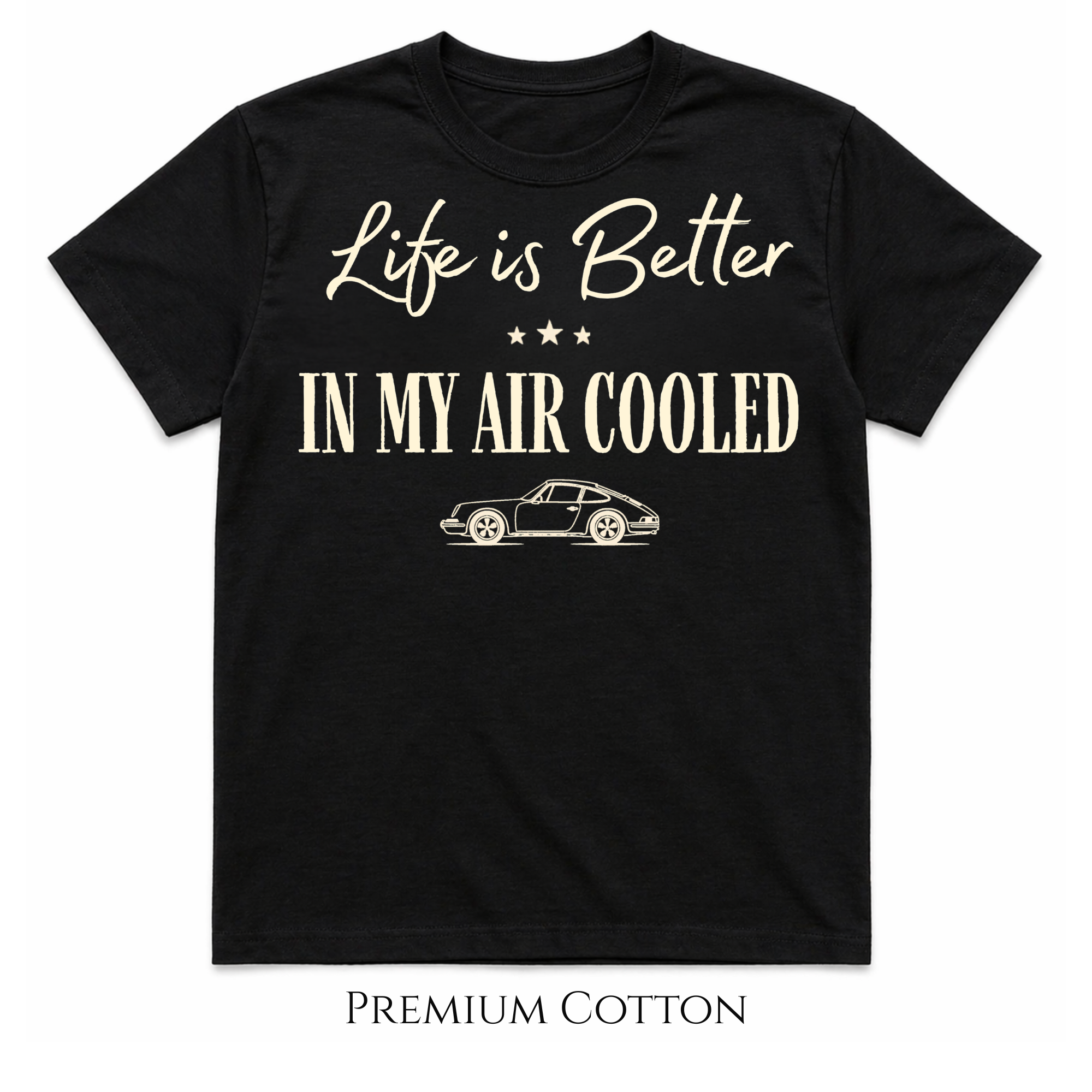 Life Is Better Air-Cooled Classic Car T-Shirt