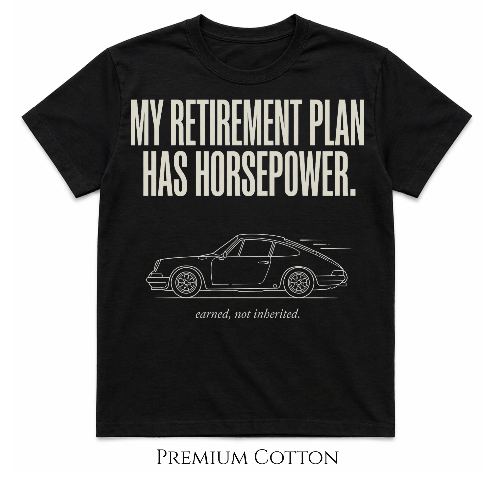 Earned Not Inherited T-Shirt