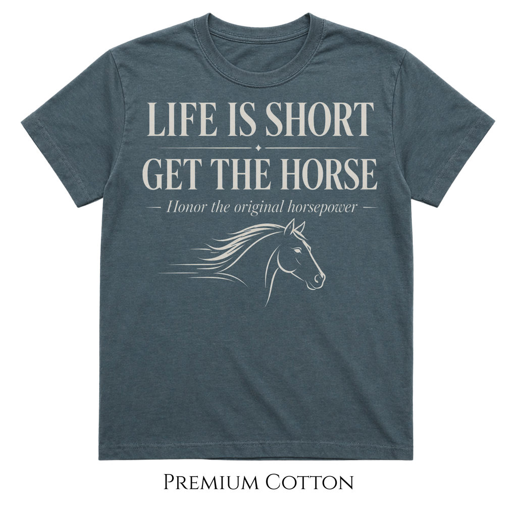 Life Is Short - Honor The Original Horsepower T-Shirt