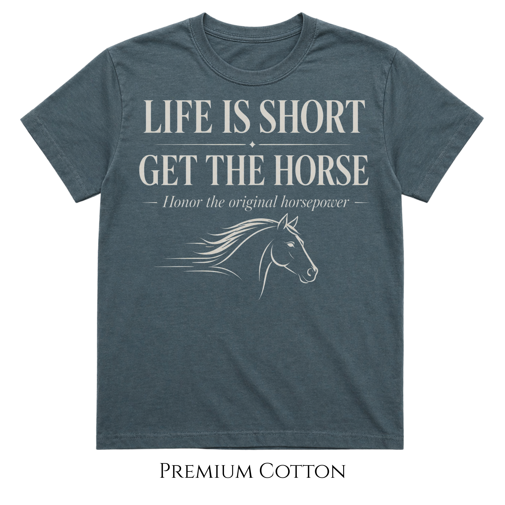 Life Is Short - Honor The Original Horsepower T-Shirt