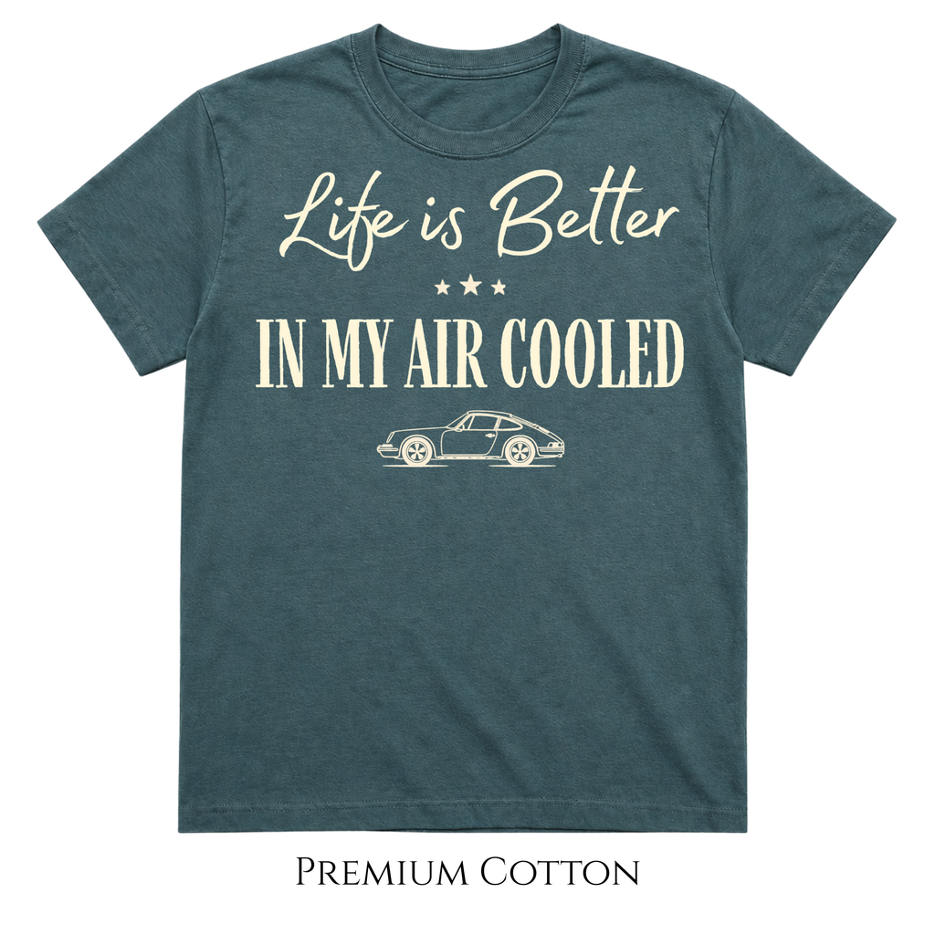 Life Is Better Air-Cooled Classic Car T-Shirt