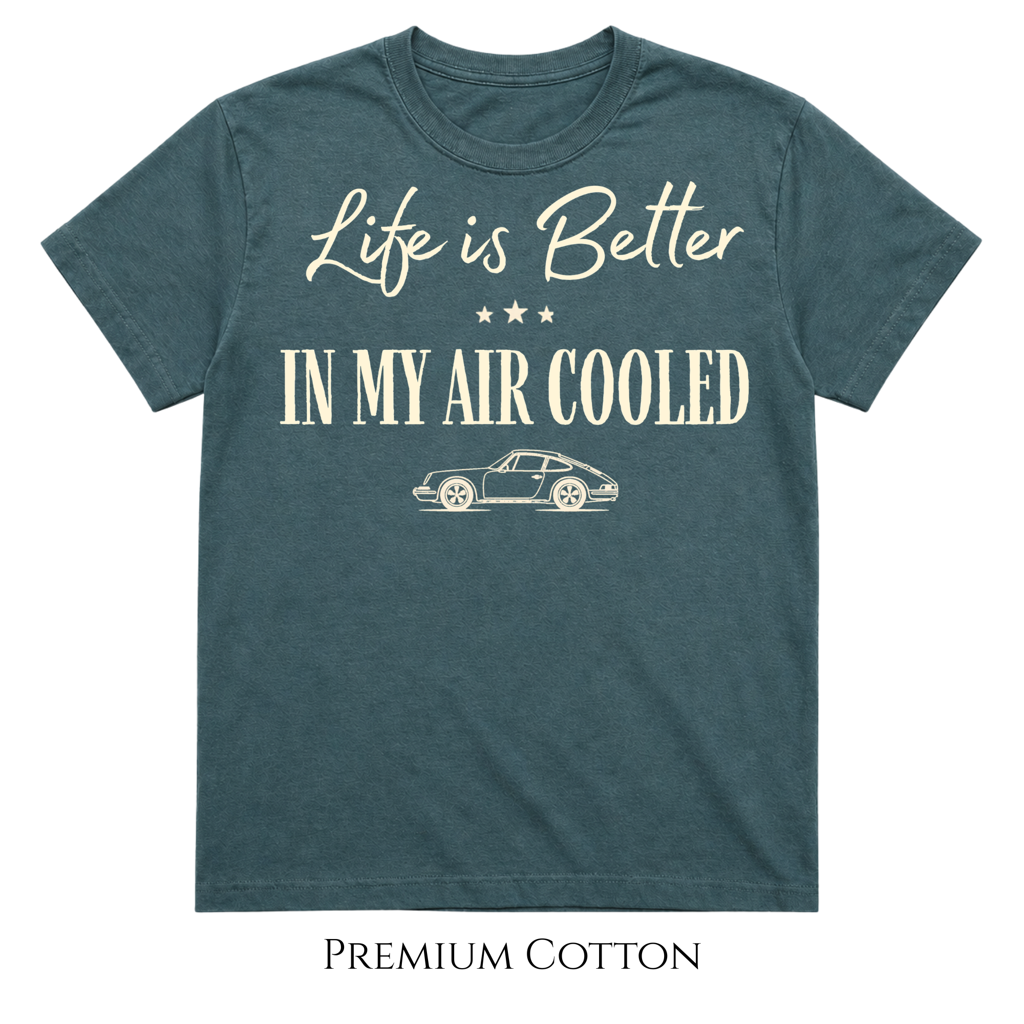 Life Is Better Air-Cooled Classic Car T-Shirt