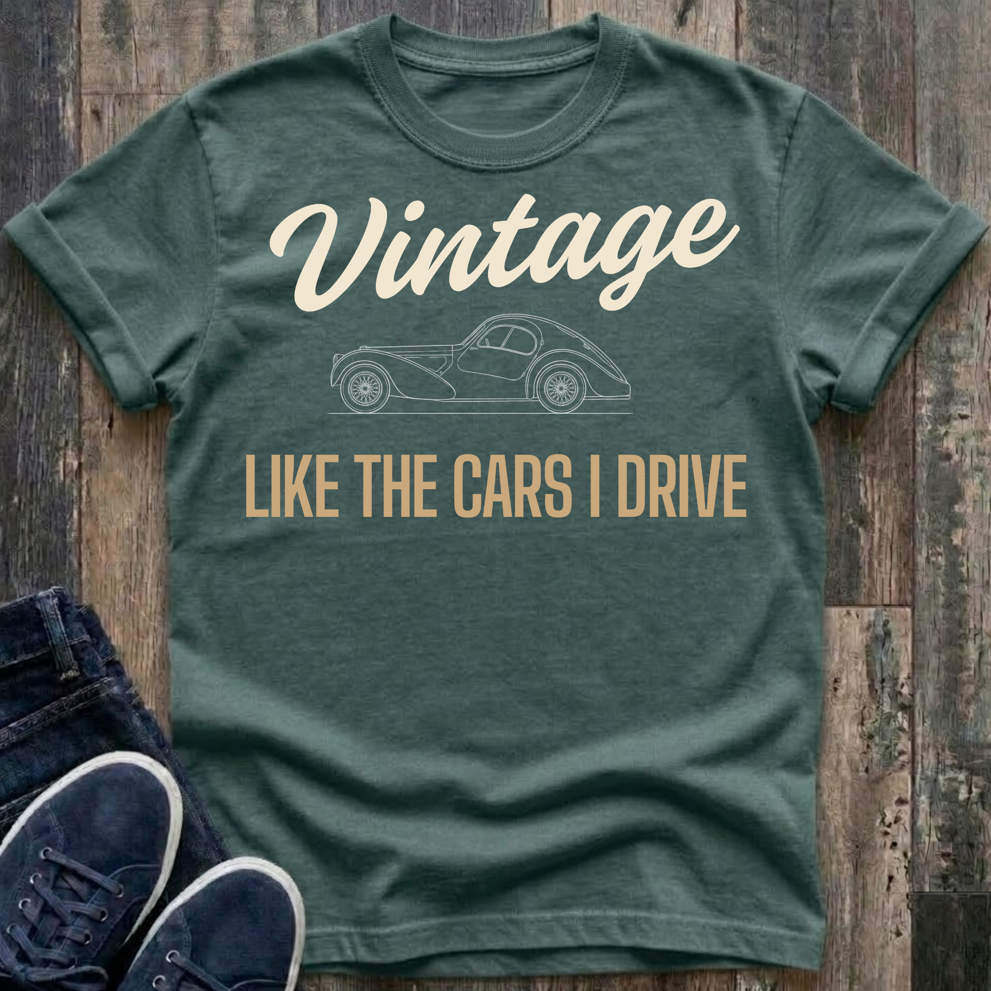 Vintage Like The Cars I Drive T-Shirt