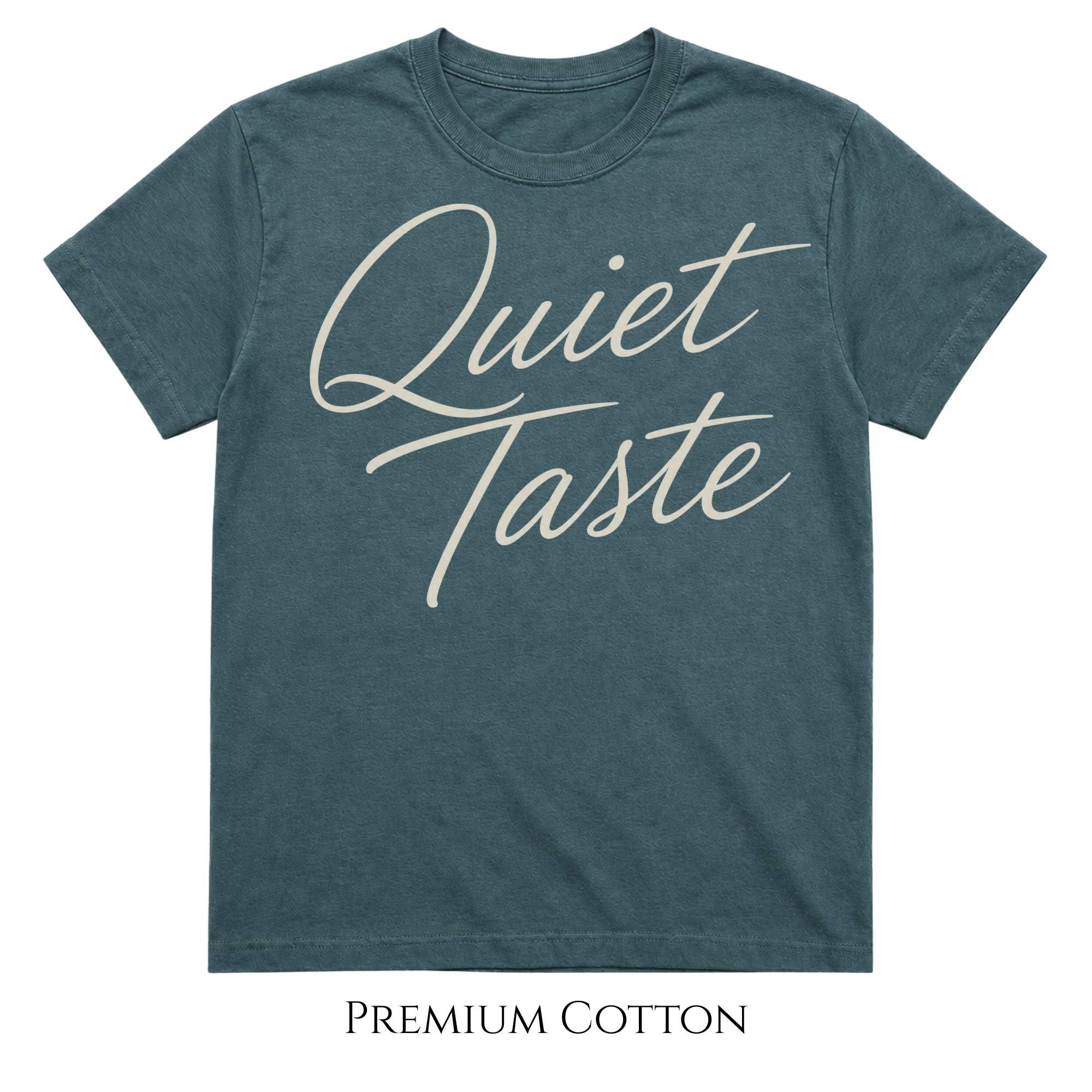 Quiet Taste Script T-shirt