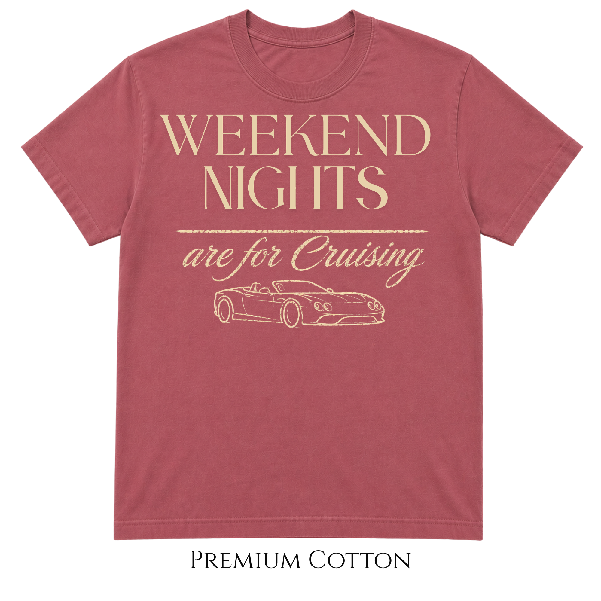Weekend Nights Are For Cruising T-Shirt