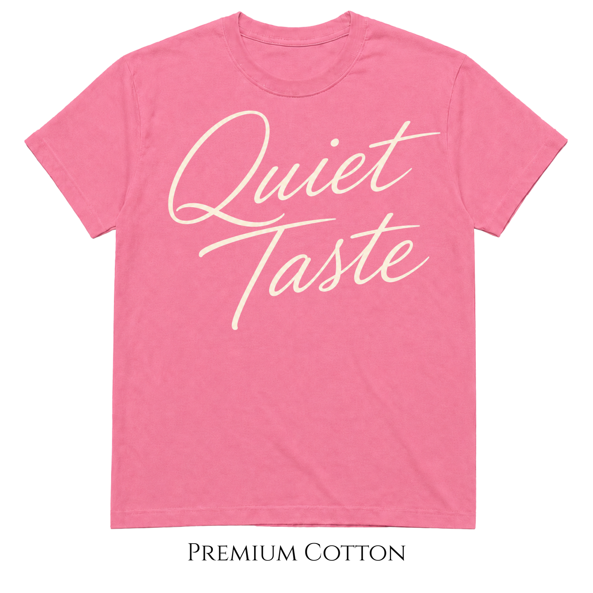 Quiet Taste Script T-shirt