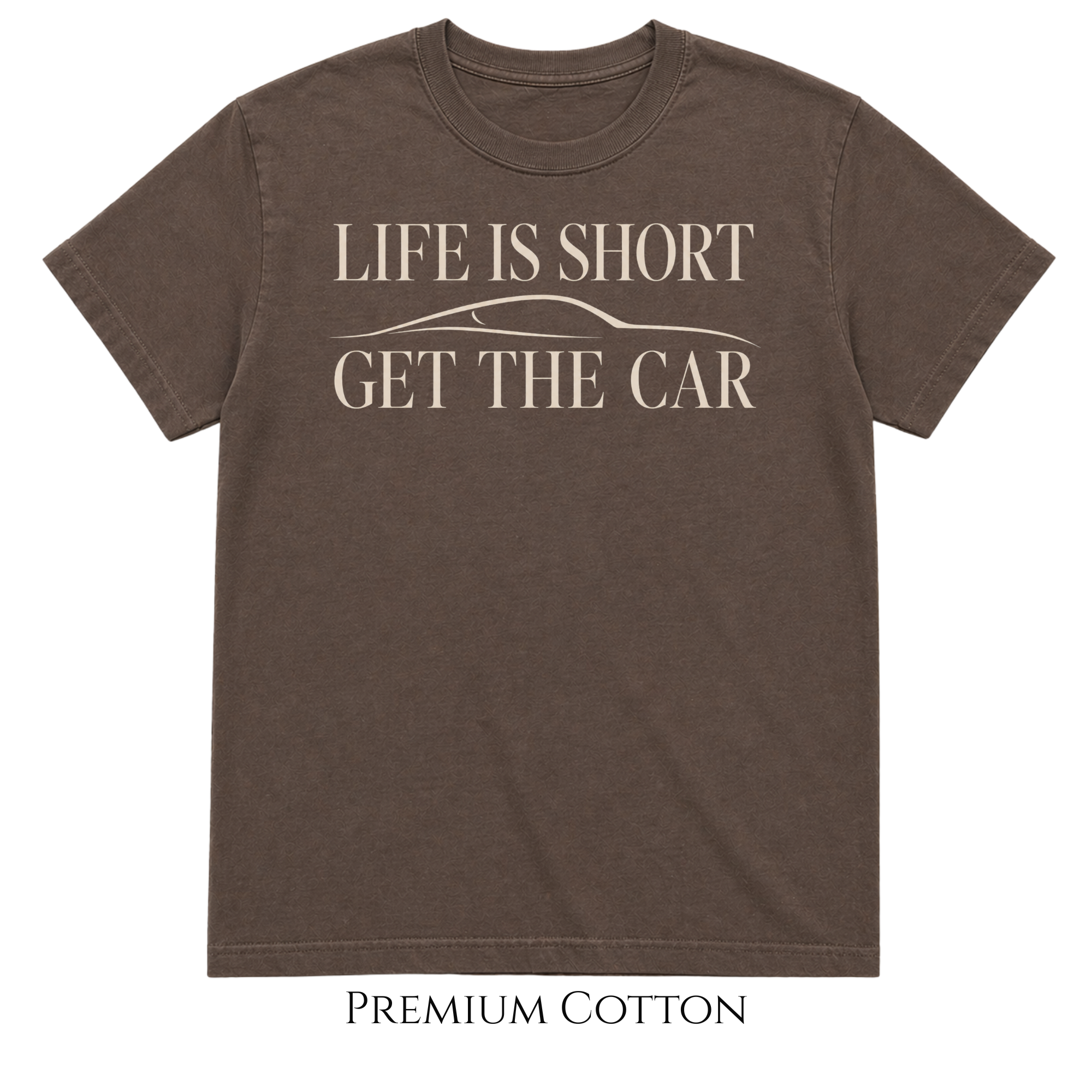 Life Is Short, Get The Car | Classic Car Silhouette T-Shirt