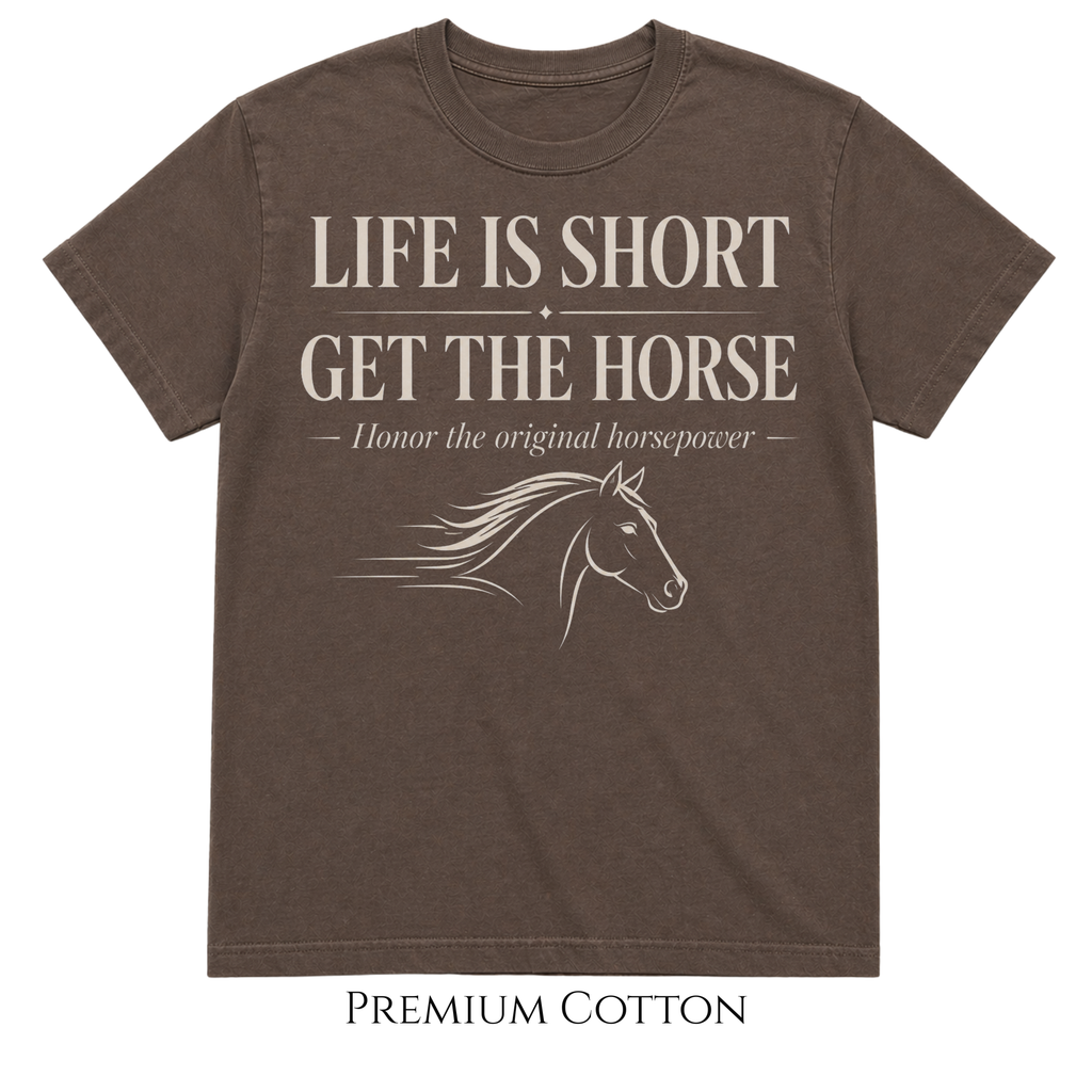 Life Is Short - Honor The Original Horsepower T-Shirt