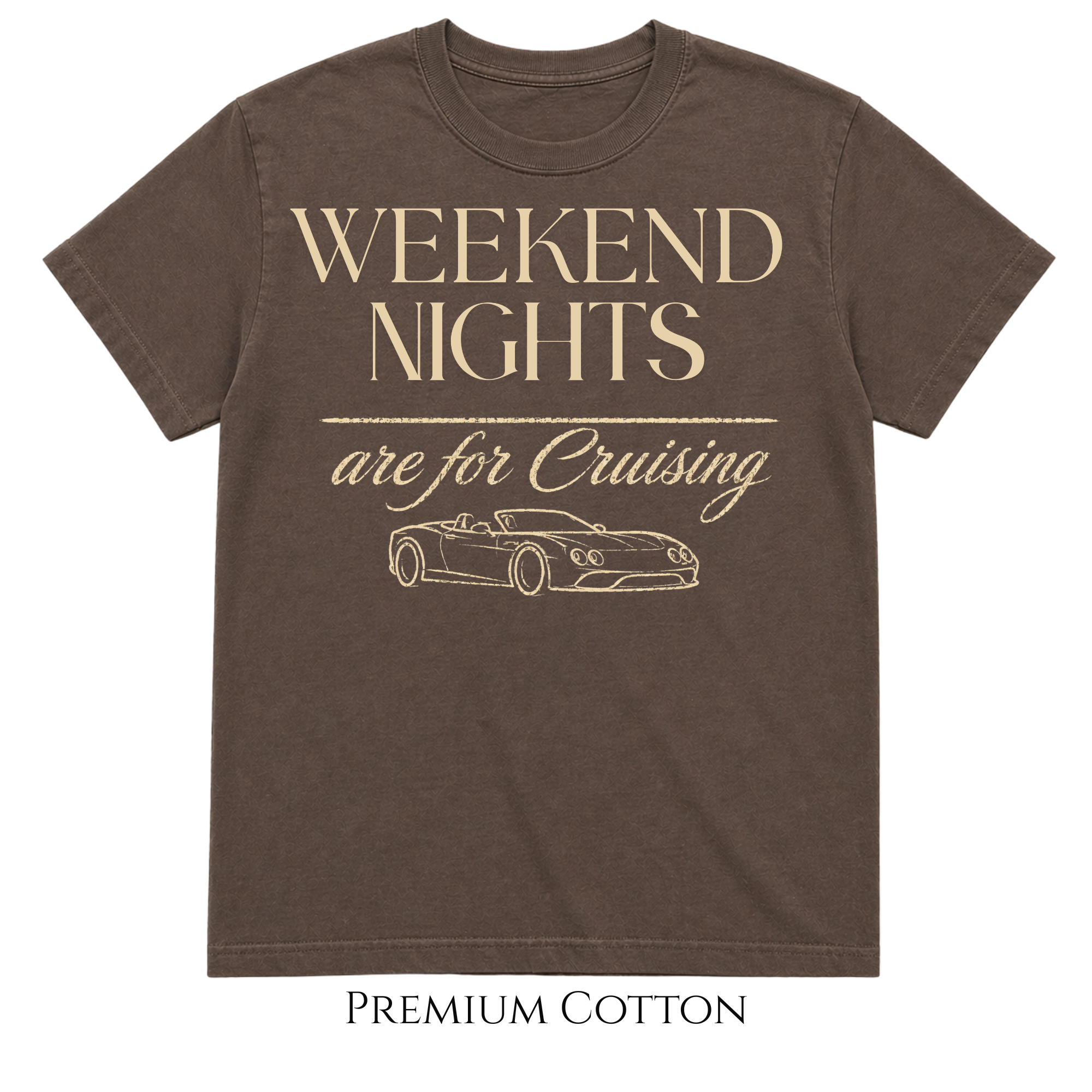 Weekend Nights Are For Cruising T-Shirt