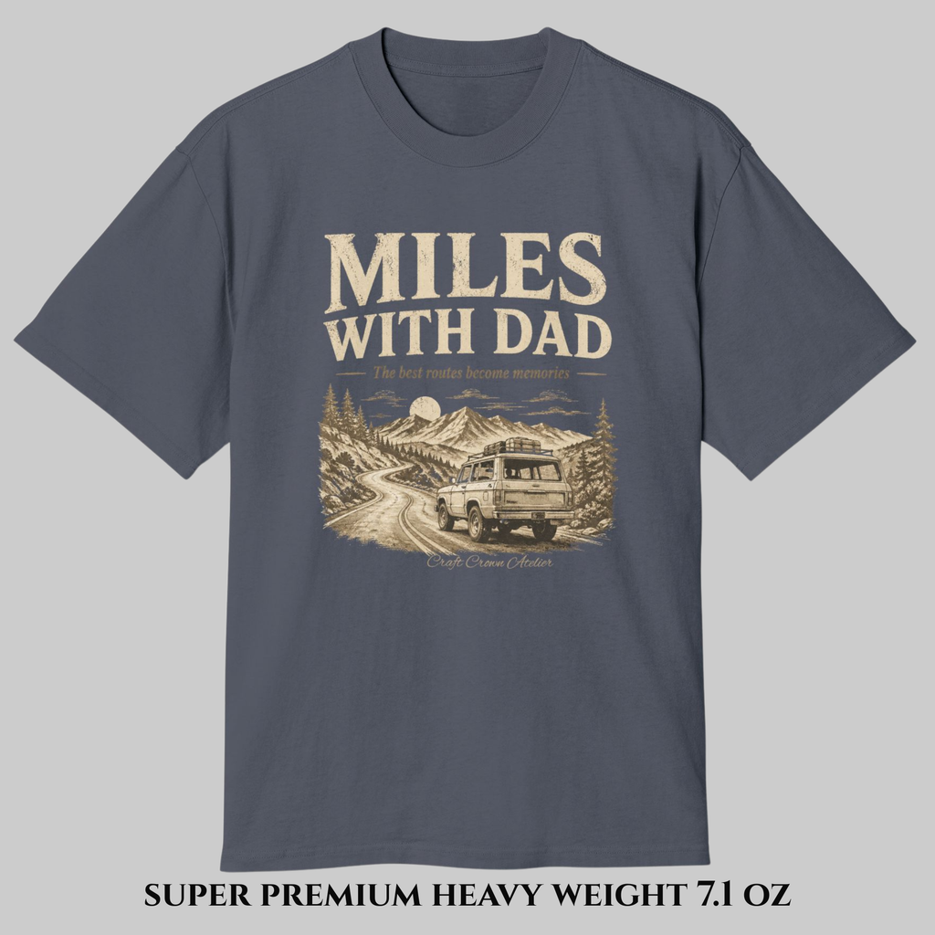 Miles With Dad T-Shirt