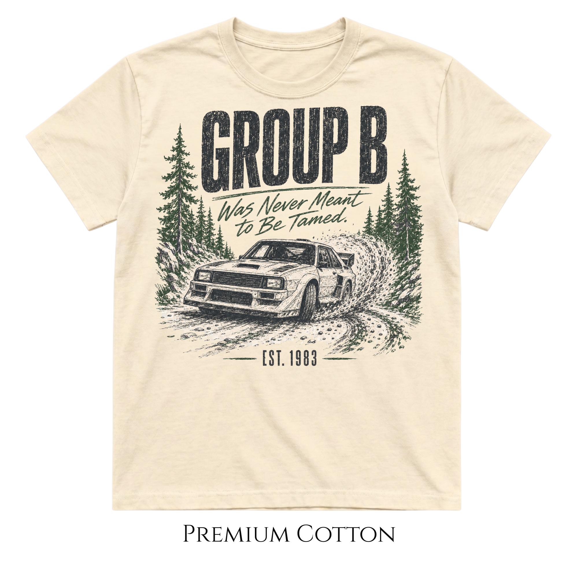 Group B Was Never Tamed Rally  T-Shirt