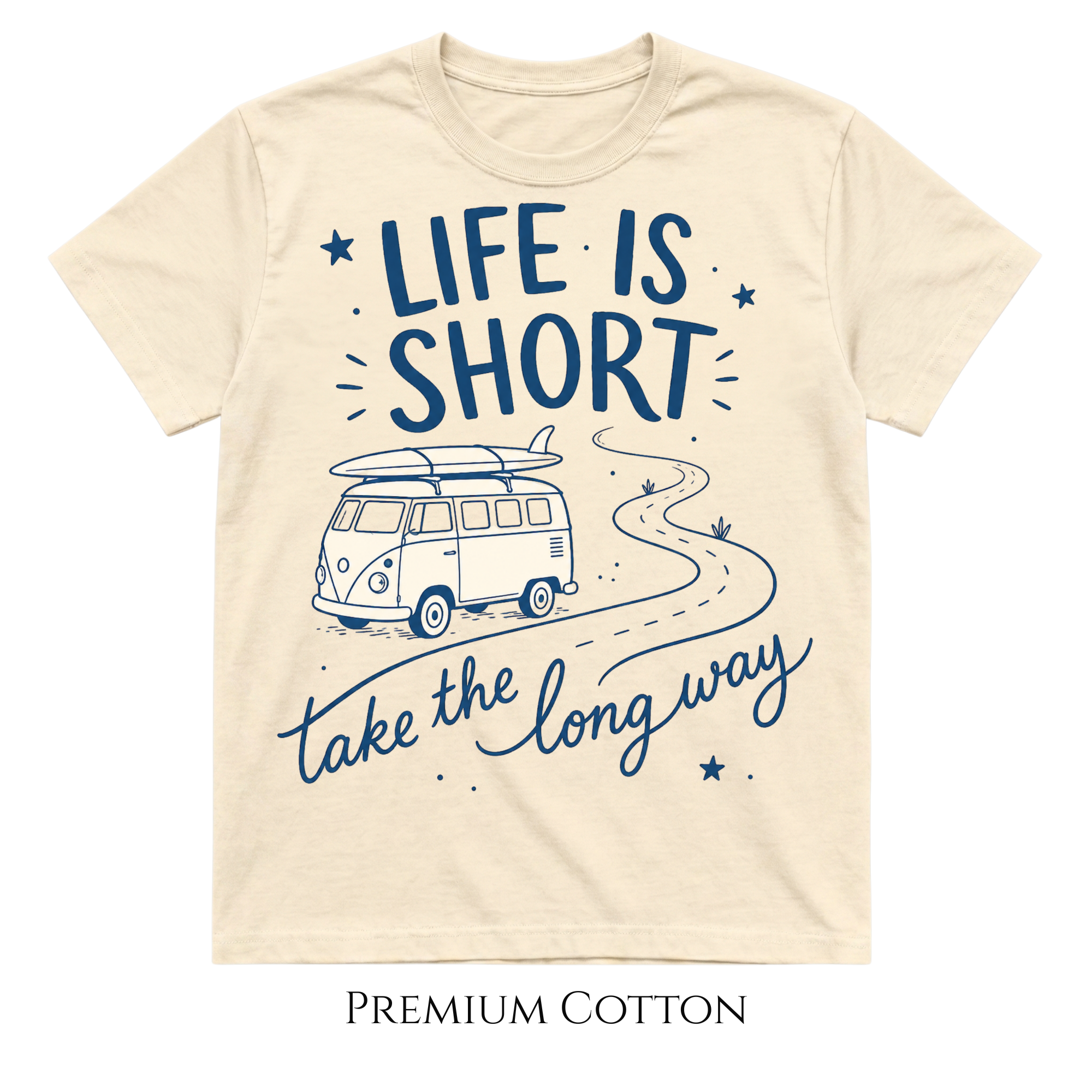 Life Is Short | Take The Long Way T-Shirt