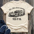 It's Not About Winning ..... Yes It Is. T-Shirt