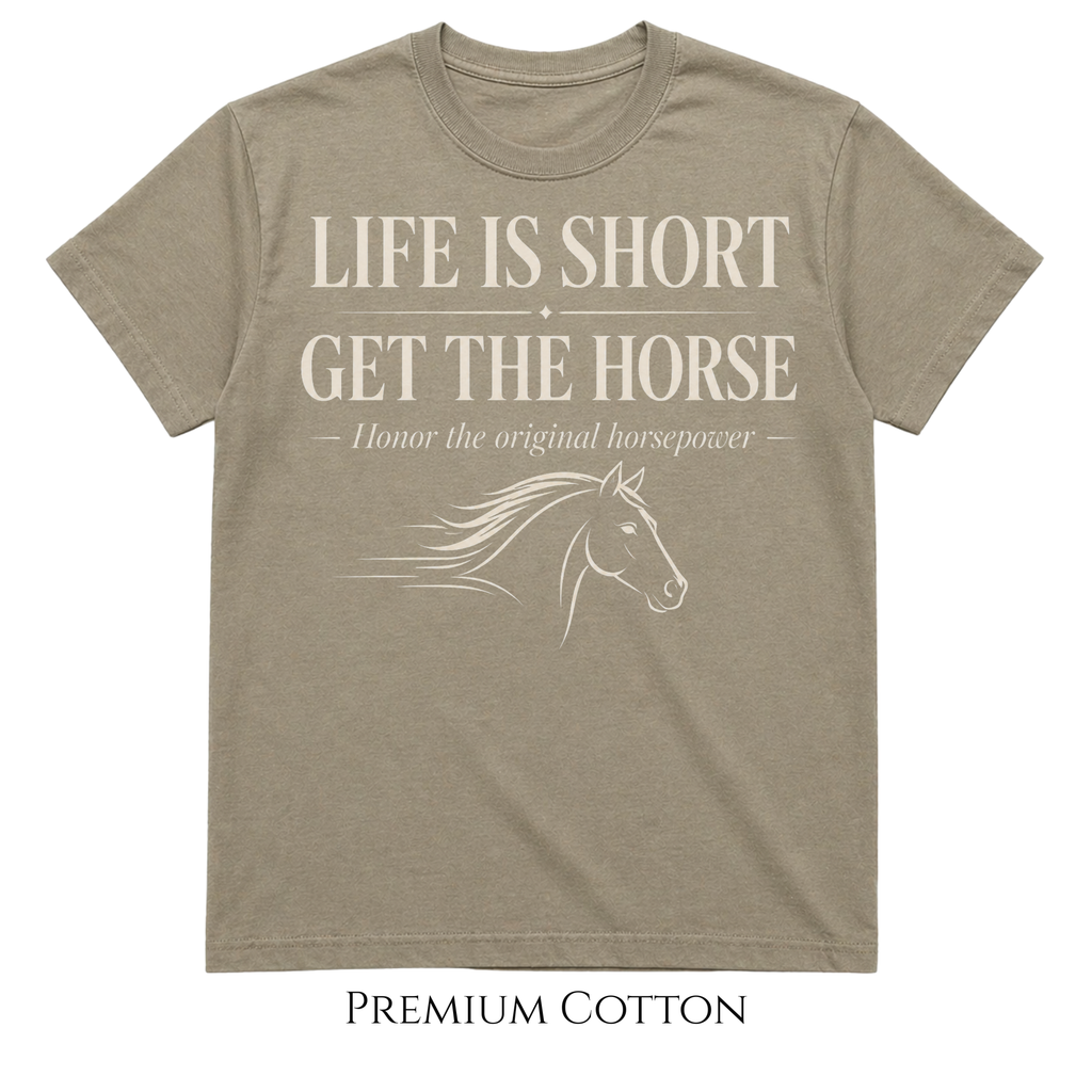 Life Is Short - Honor The Original Horsepower T-Shirt