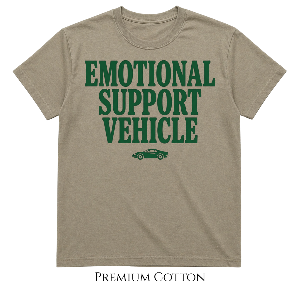 Emotional Support Vehicle (green design) T-Shirt