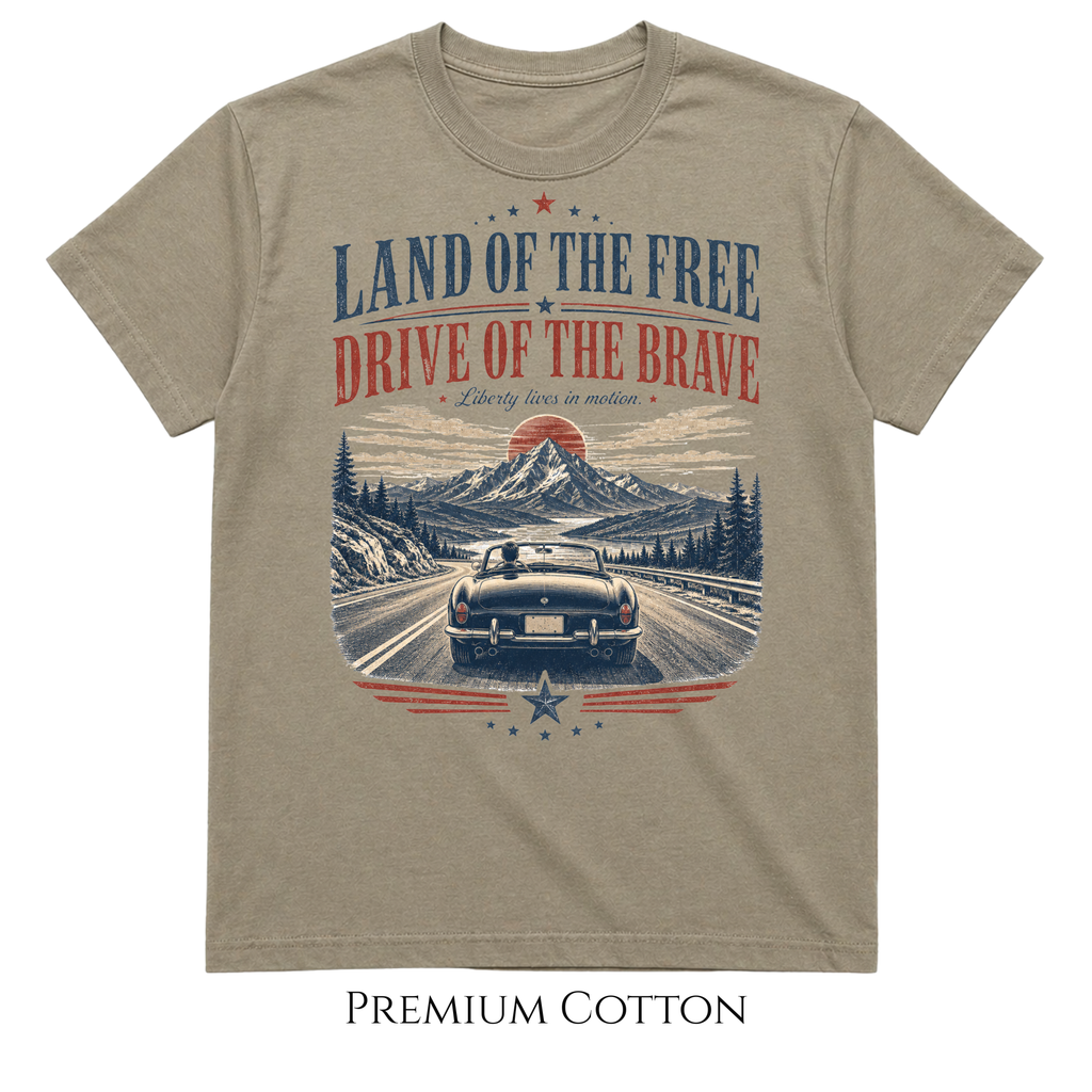 Land of the Free Drive of the Brave Patriotic Car T-Shirt