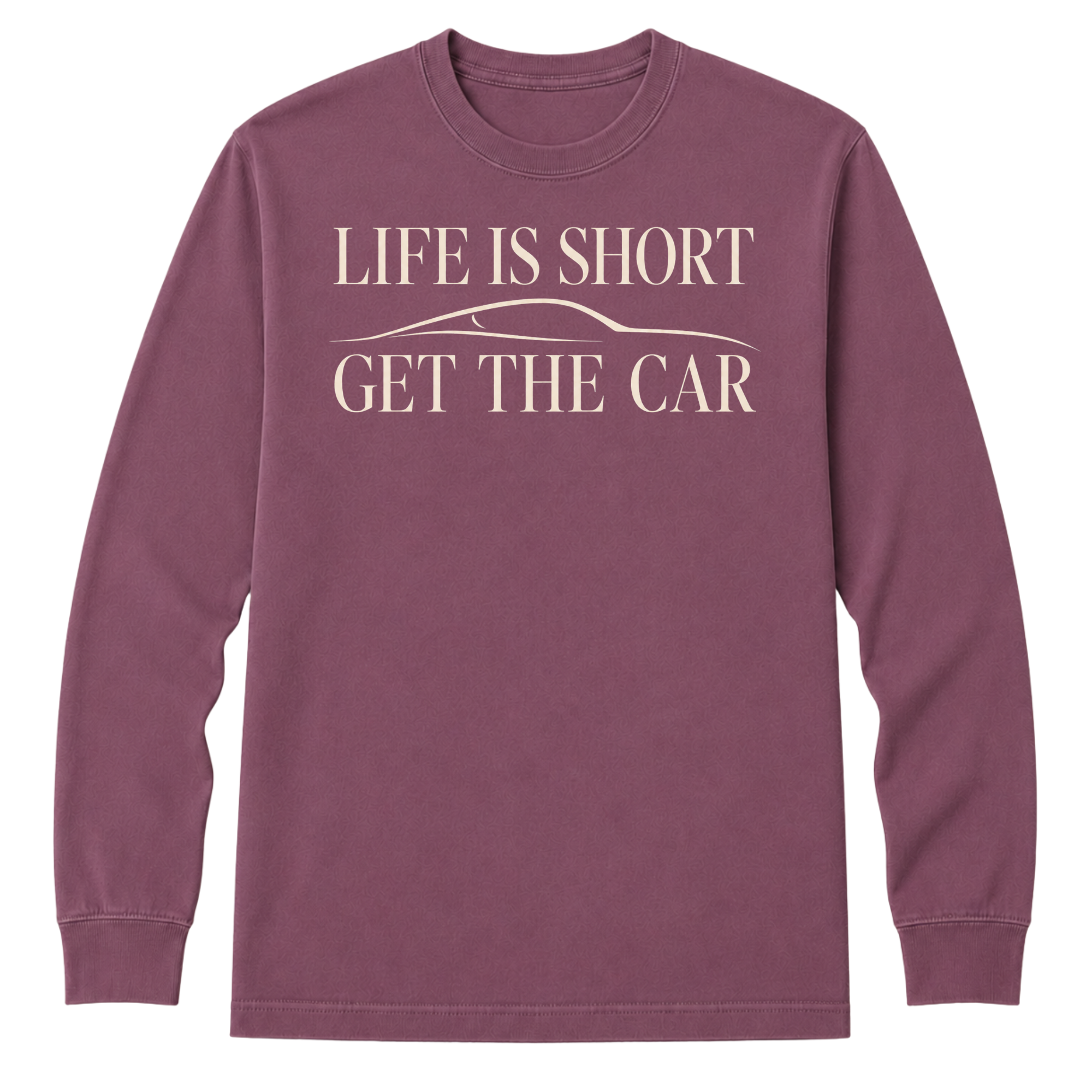 Long Sleeve - Life Is Short - Get The Car Silhouette T-Shirt
