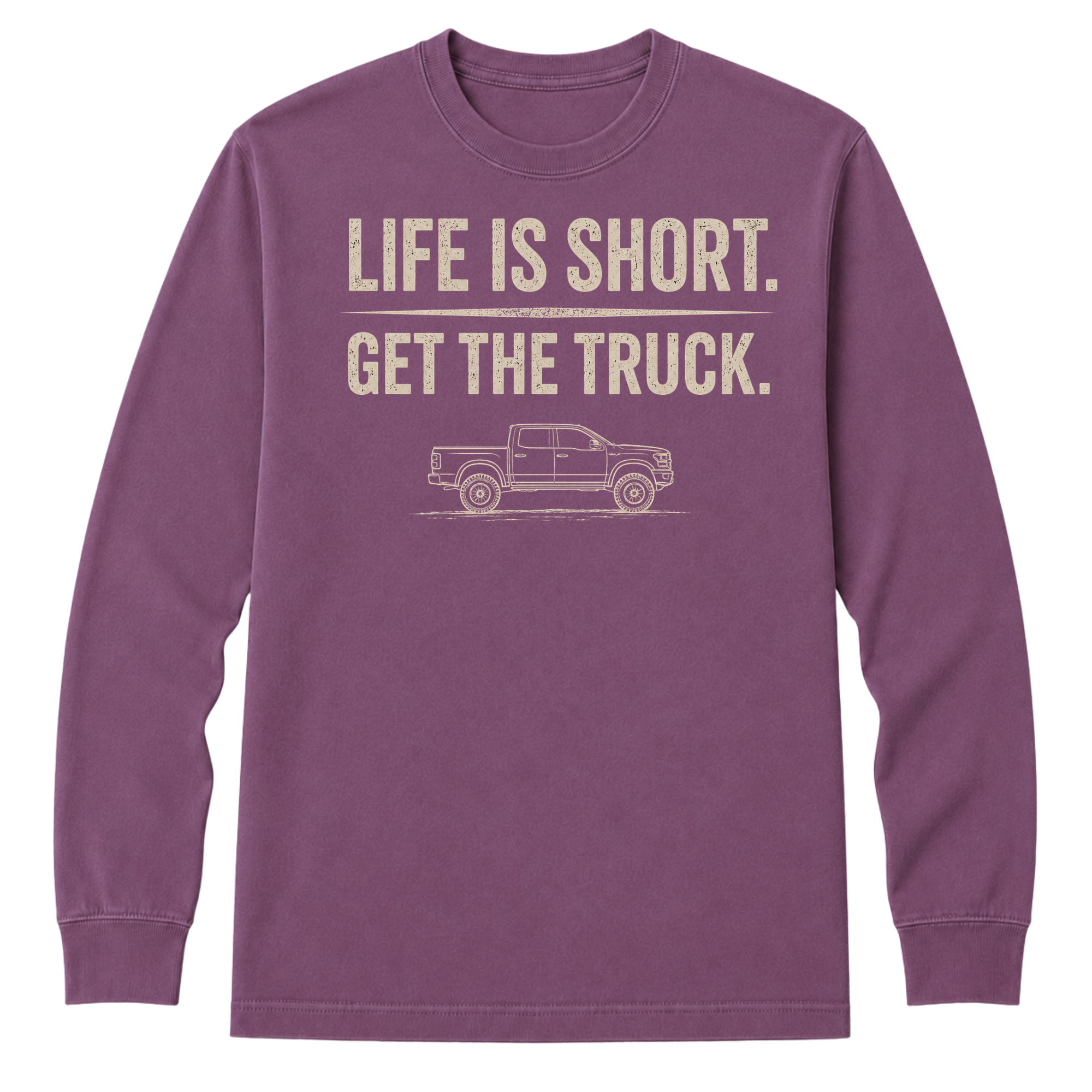 Long Sleeve - Life Is Short - Get The Truck T-Shirt