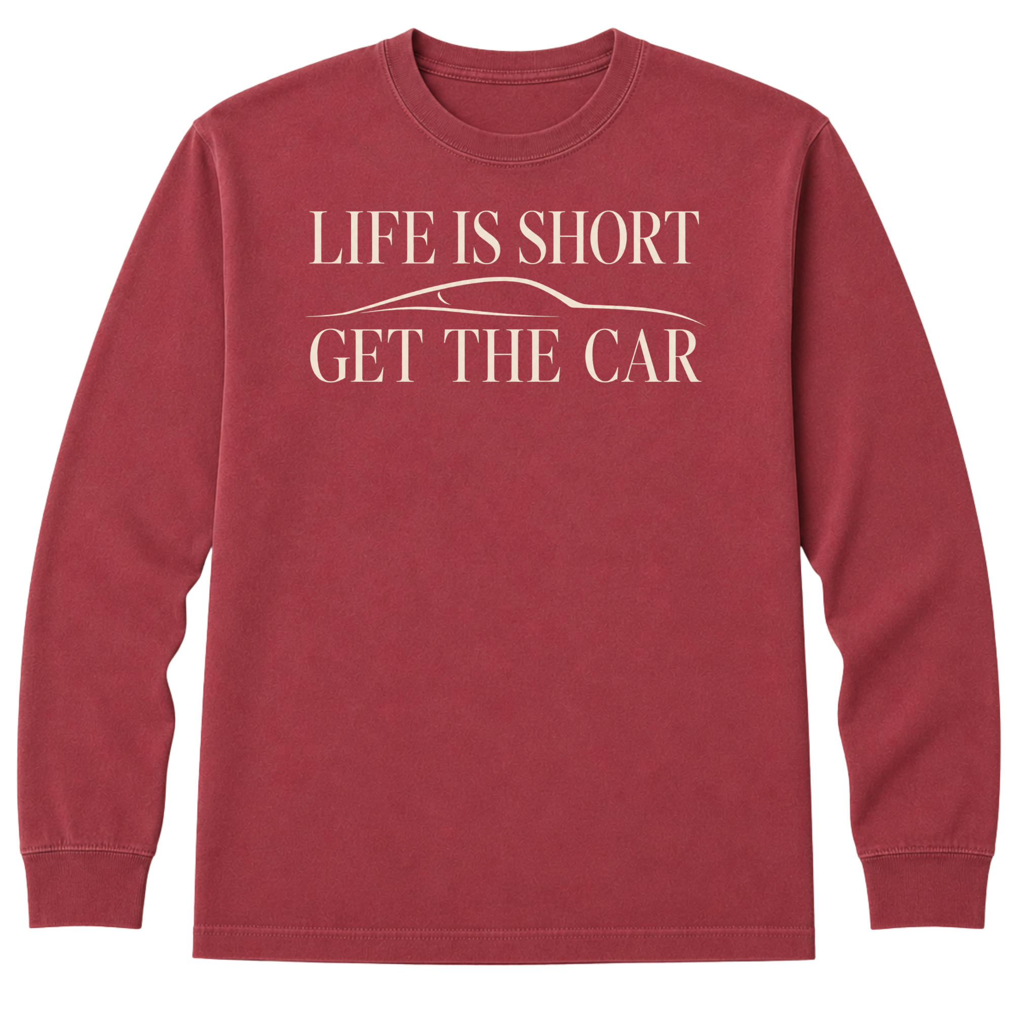Long Sleeve - Life Is Short - Get The Car Silhouette T-Shirt