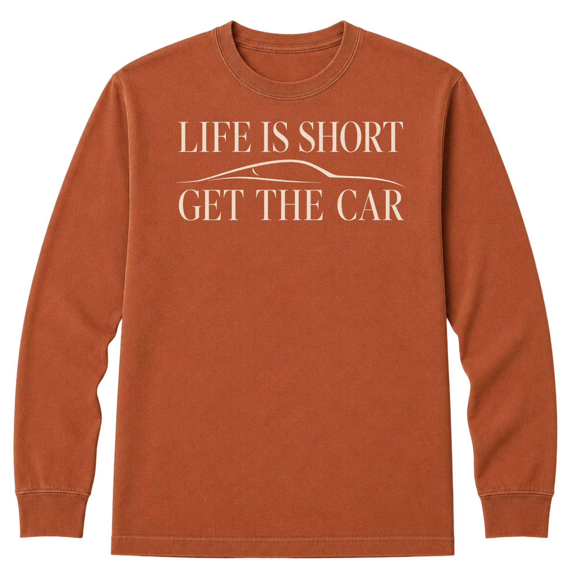 Long Sleeve - Life Is Short - Get The Car Silhouette T-Shirt