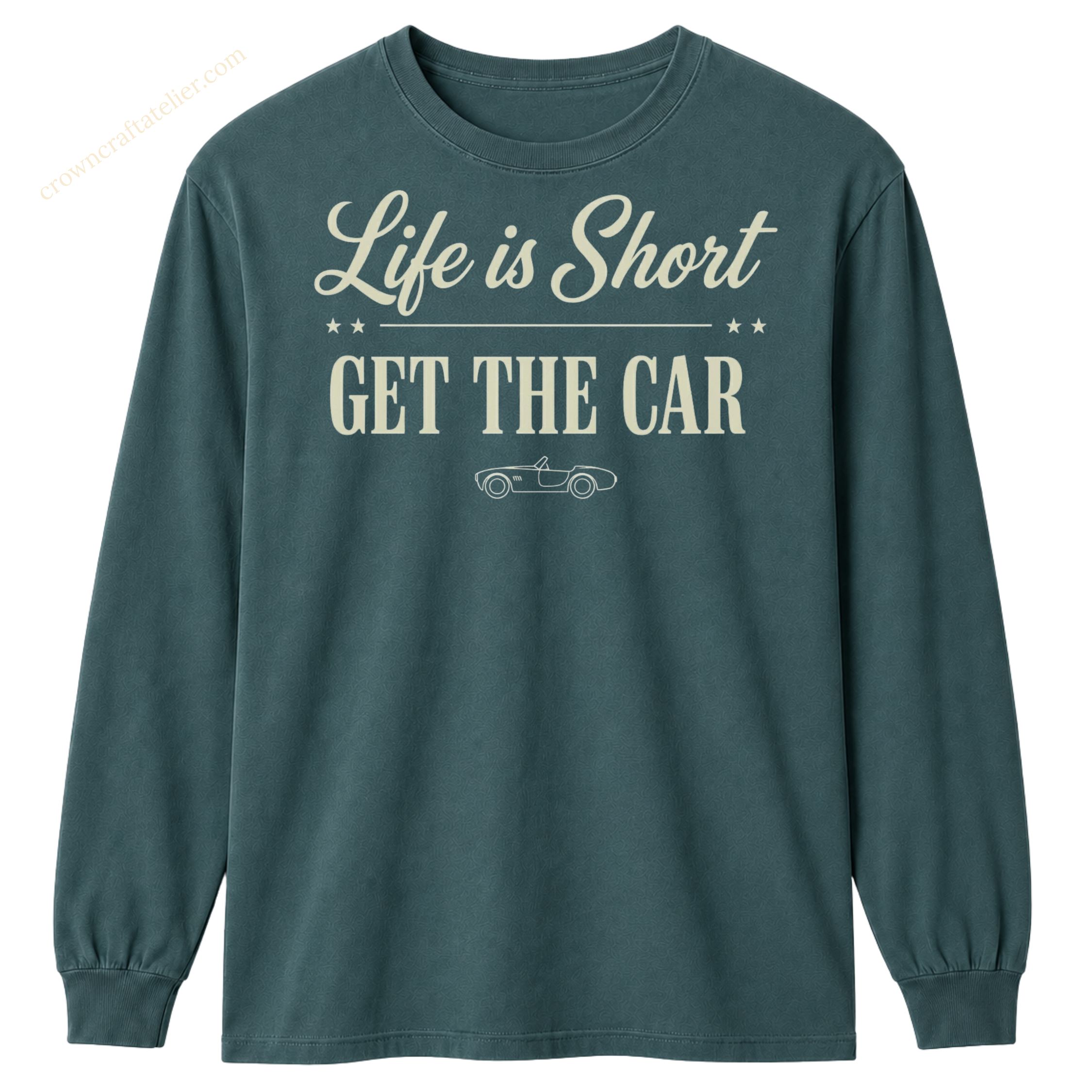 Long Sleeve - Life Is Short - Get The Car T-Shirt
