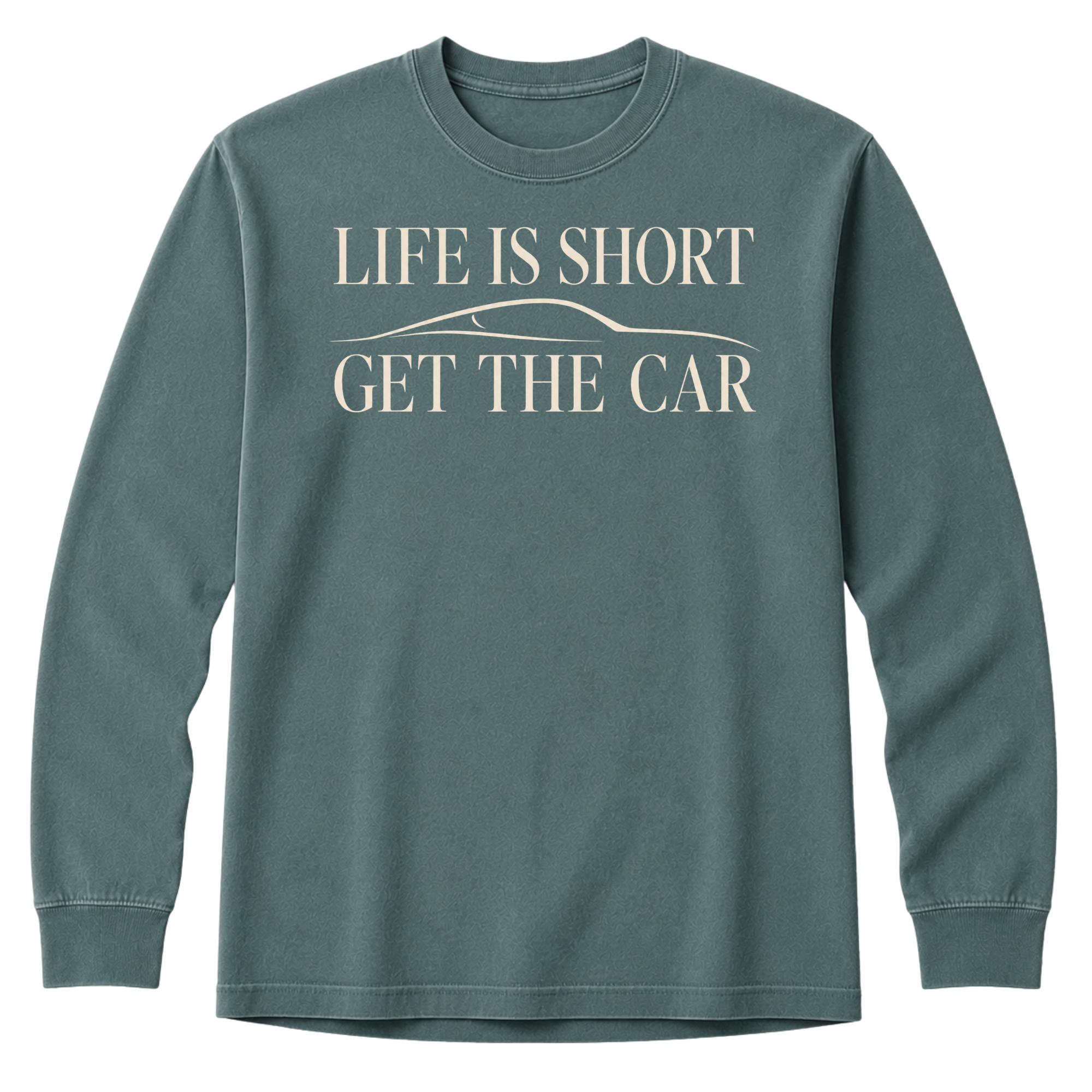 Long Sleeve - Life Is Short - Get The Car Silhouette T-Shirt