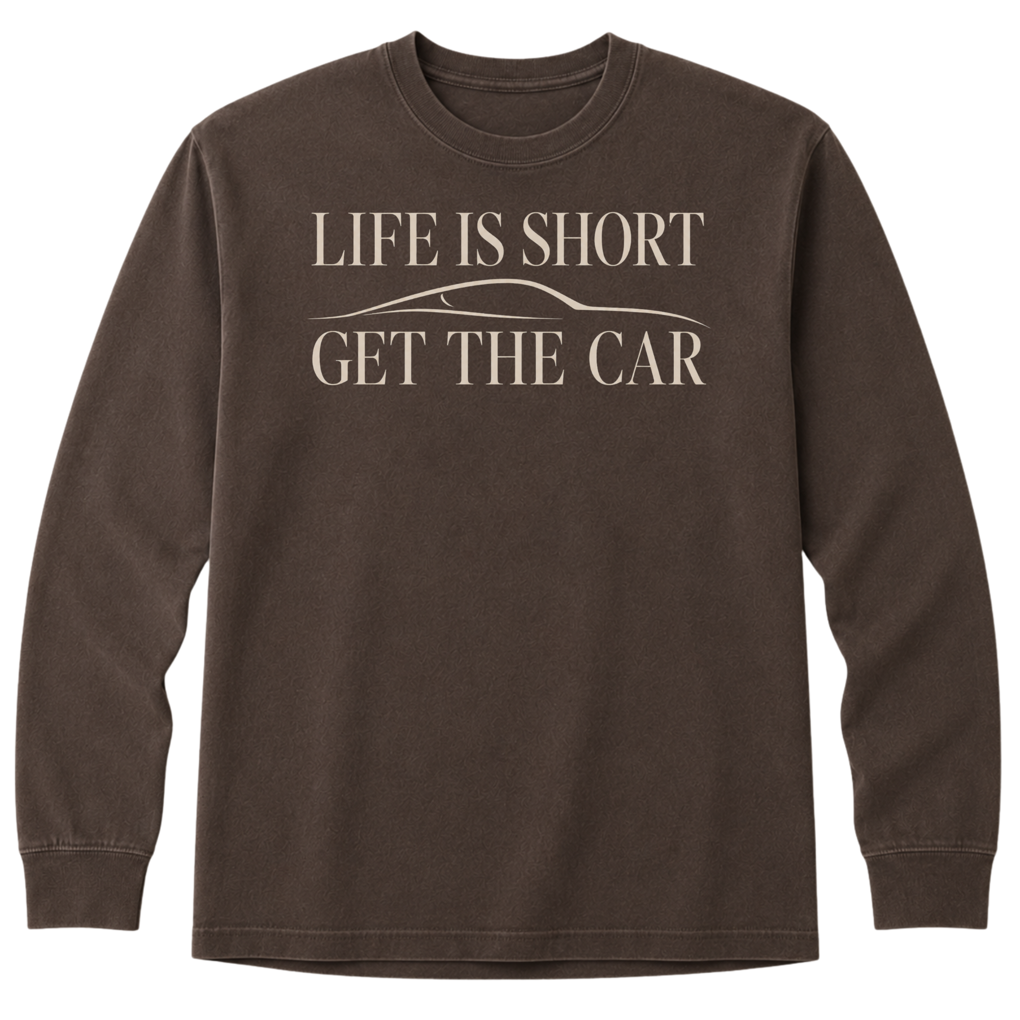 Long Sleeve - Life Is Short - Get The Car Silhouette T-Shirt