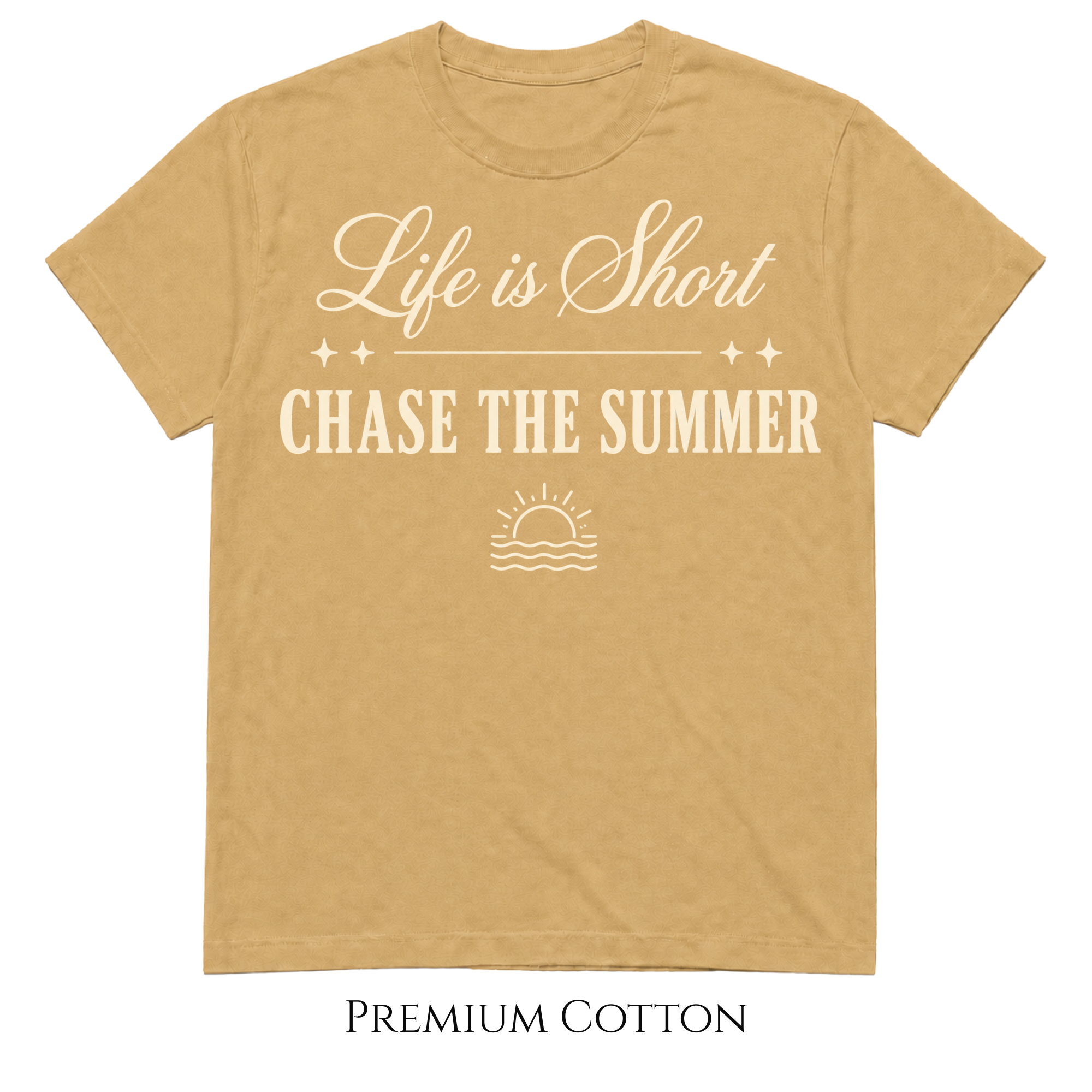 Life Is Short - Summer Chaser T-Shirt