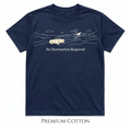 No Destination Required T-Shirt
