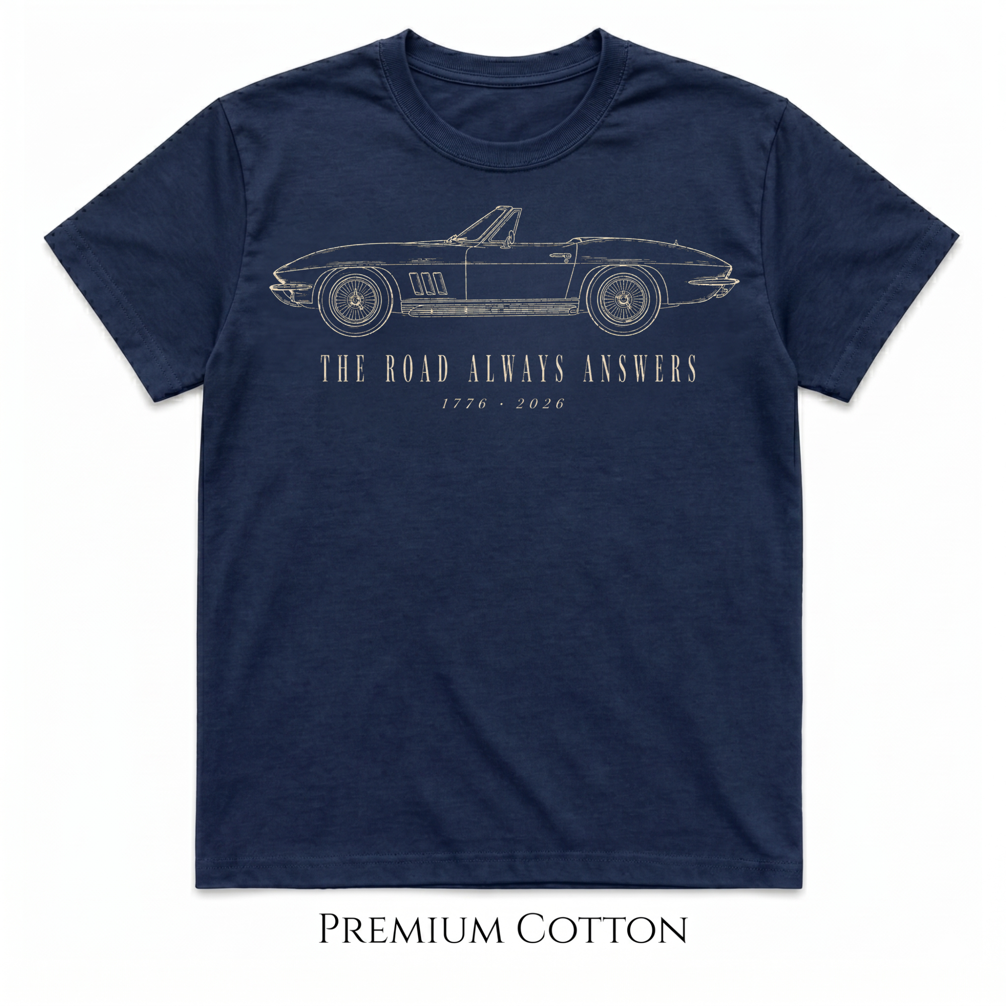 The Road Always Answers | 1776 - 2026 250yrs America T-Shirt