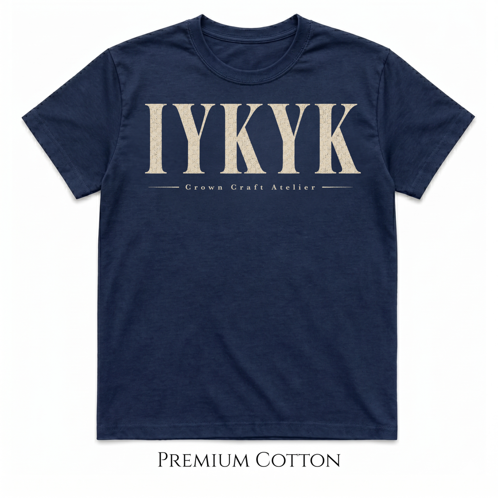 IYKYK | If you know, you know T-Shirt