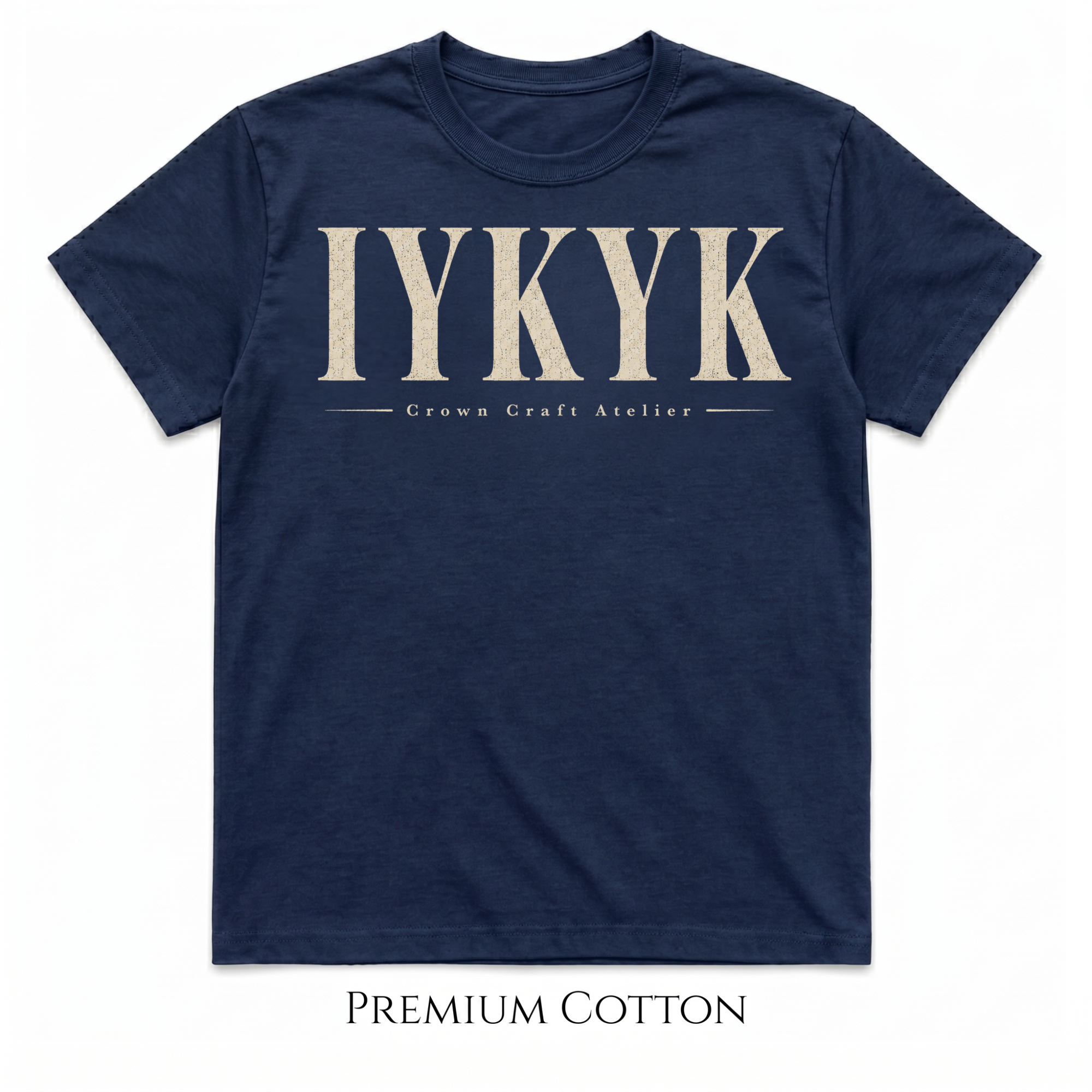 IYKYK | If you know, you know T-Shirt
