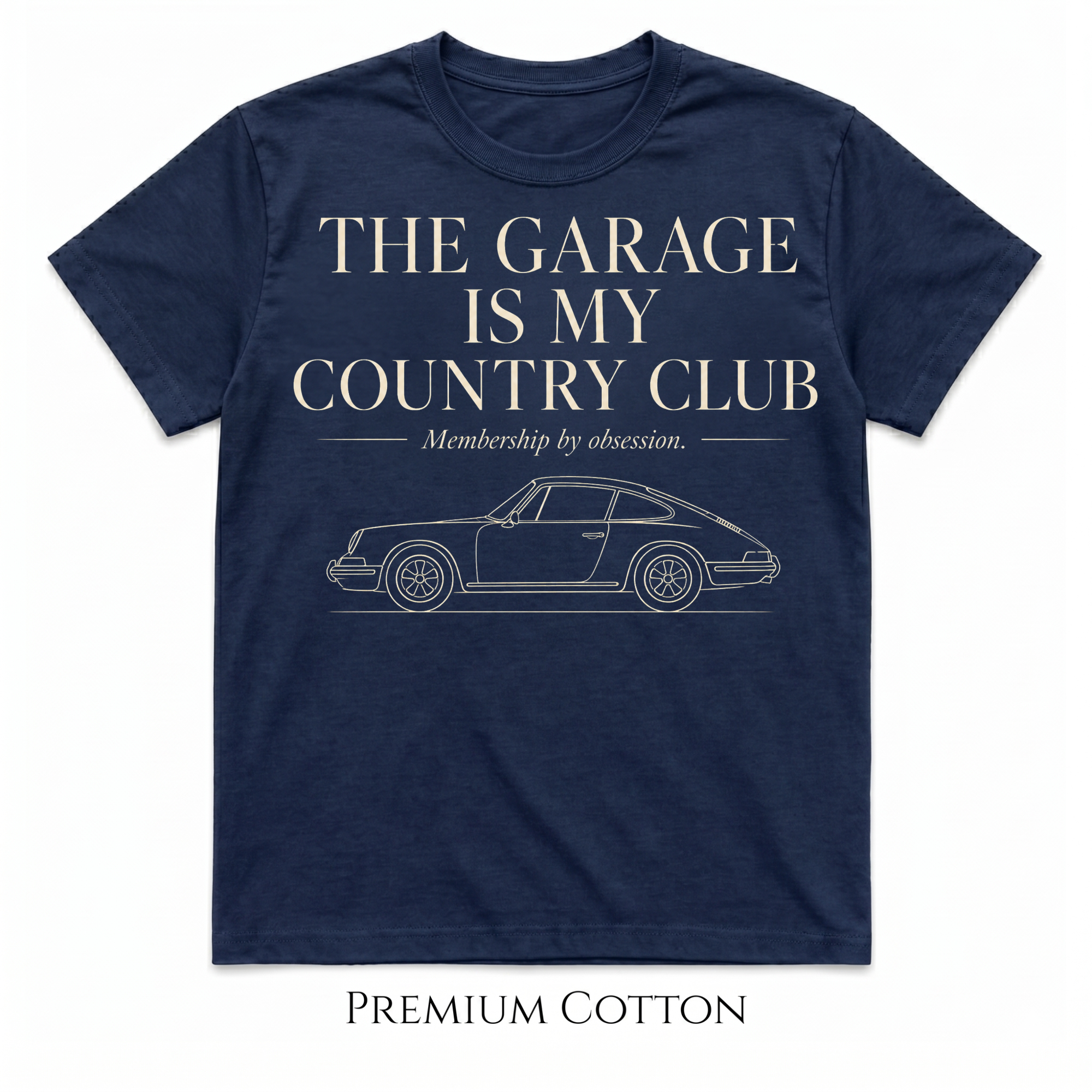 The Garage Is My Country Club T-Shirt